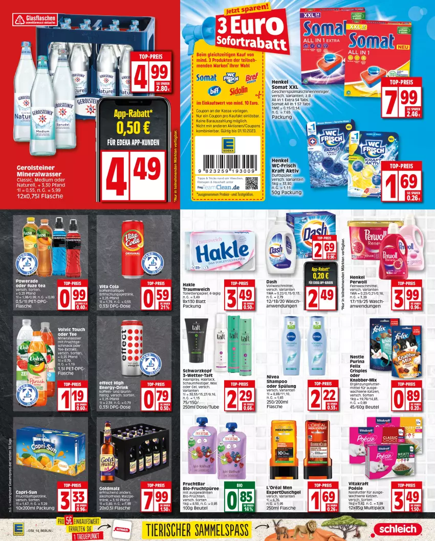 Aktueller Prospekt Edeka - Angebote der Woche - von 18.09 bis 23.09.2023 - strona 14 - produkty: alkohol, Alwa, apfel, arla, asti, beutel, bier, bio, Cap, capri-sun, cola, coupon, coupons, deka, duschgel, eis, erfrischungsgetränk, feinwaschmittel, felix, flasche, frucht, früchte, früchten, fruchtsaft, fruchtsaftgetränk, fuze tea, geschirr, getränk, Haarlack, haarspray, henkel, kraft, lack, mac, malz, maschinenreiniger, mineralwasser, mit frucht, nassfutter, nivea, perwoll, püree, purina, reiniger, reis, rel, Ria, ring, saft, schaumfestiger, schwarzkop, schwarzkopf, shampoo, shampoo oder spülung, somat, spülmaschinen, spülung, steiner, Taft, Ti, vita, Vita C, vitakraft, vollwaschmittel, volvic, waschmittel, wasser, ZTE, zucker