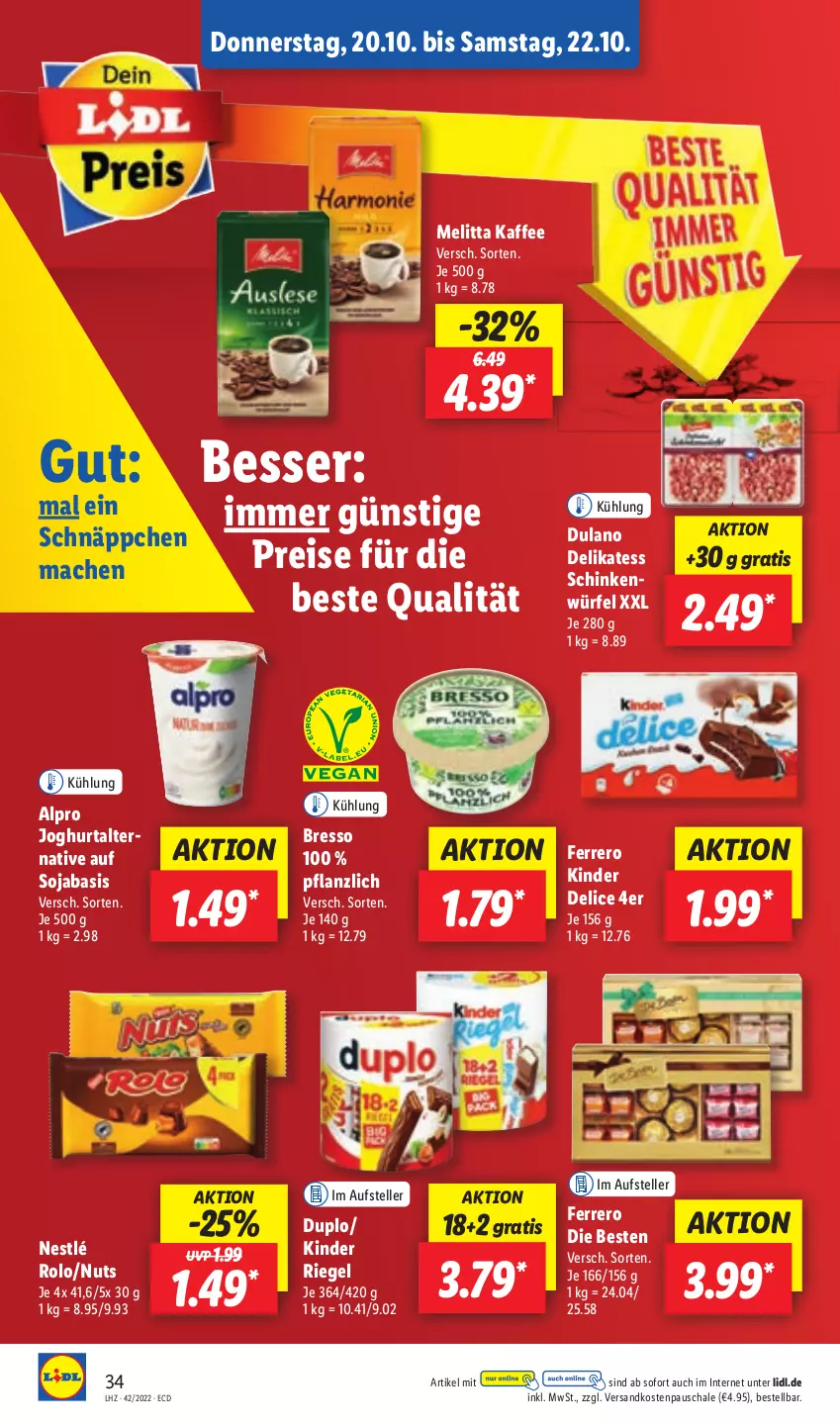 Aktueller Prospekt Lidl - Aktionsprospekt - von 17.10 bis 22.10.2022 - strona 34 - produkty: alpro, bresso, delice, dulano, duplo, eis, elle, ferrero, joghur, joghurt, kaffee, Kinder, Kinder Delice, kinder riegel, mac, melitta, ndk, nestlé, reis, riegel, Schal, Schale, schinken, schnäppchen, soja, teller, Ti, würfel