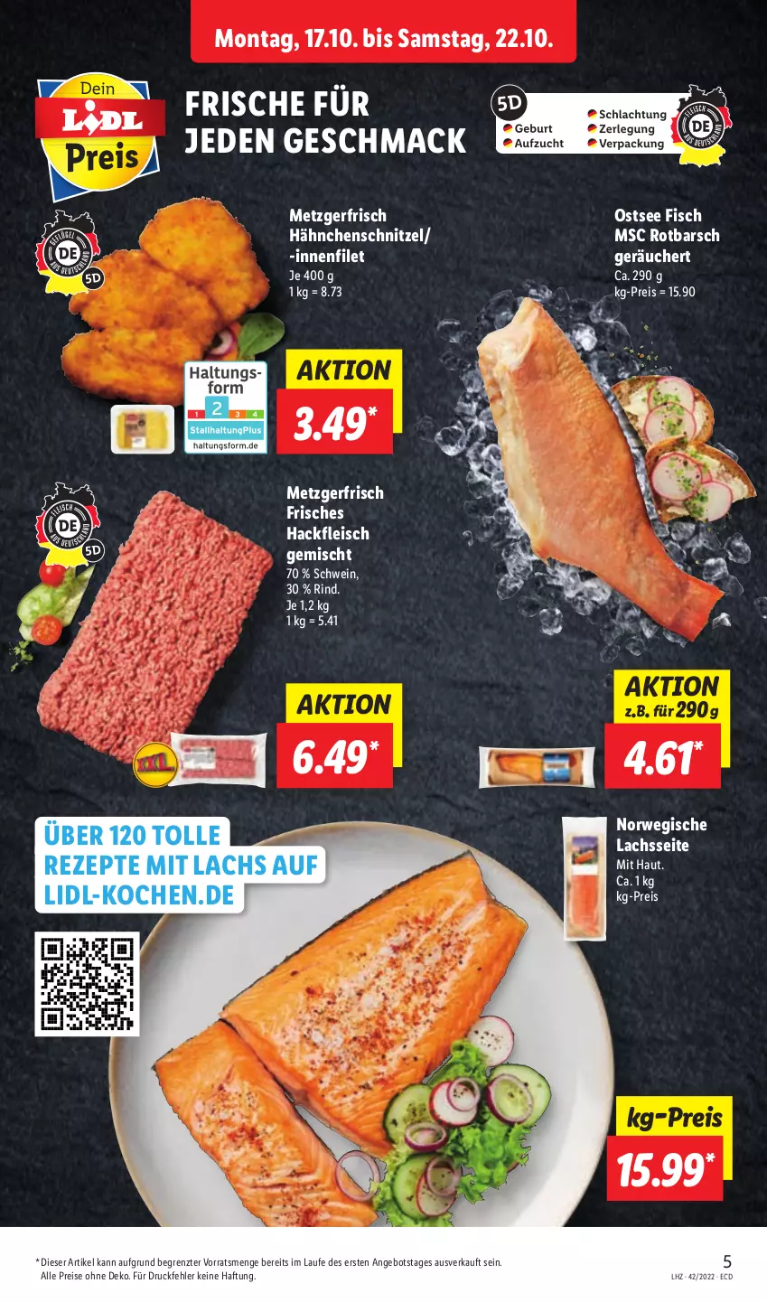 Aktueller Prospekt Lidl - Aktionsprospekt - von 17.10 bis 22.10.2022 - strona 5 - produkty: angebot, eis, filet, fisch, fleisch, hackfleisch, hackfleisch gemischt, Hähnchenschnitzel, lachs, mac, reis, rezept, rezepte, rind, Rotbarsch, rwe, schnitzel, schwein, Ti, wein, ZTE