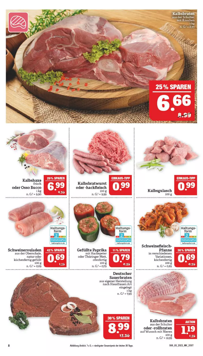 Aktueller Prospekt Marktkauf - Prospekt - von 15.01 bis 21.01.2023 - strona 8 - produkty: auer, axe, braten, bratwurst, eis, fleisch, gulasch, Haxe, Heu, Kalbsbratwurst, Kalbshaxe, küche, Küchen, Mett, natur, nero, Ofen, paprika, pfanne, reis, Ria, ring, rollbraten, rouladen, sana, Schal, Schale, schwein, schweine, schweinefleisch, Schweineroulade, Ti, wein, weine, wurst, ZTE