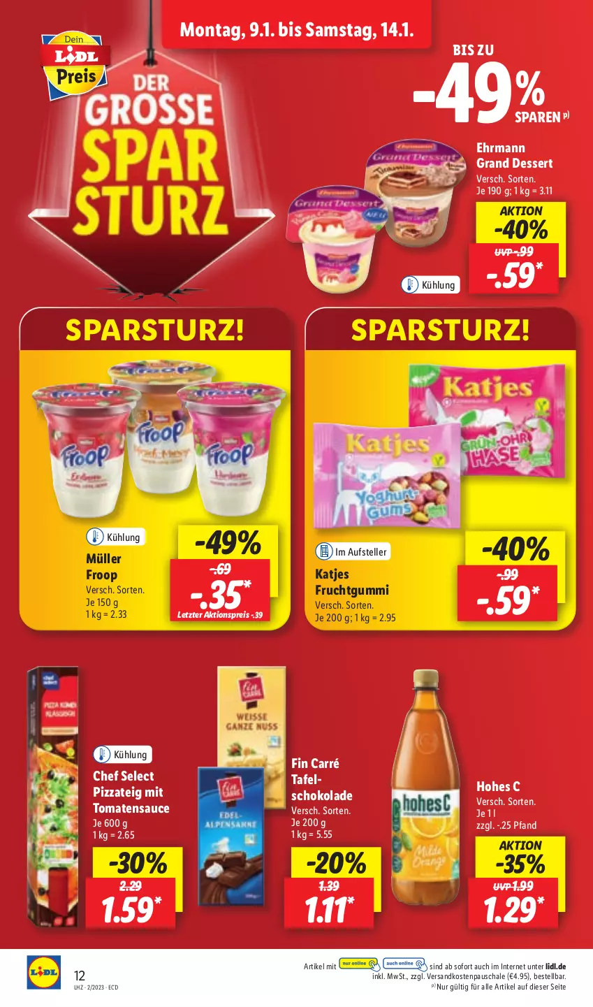 Aktueller Prospekt Lidl - Aktionsprospekt - von 09.01 bis 14.01.2023 - strona 12 - produkty: aktionspreis, dessert, ehrmann, Ehrmann Grand Dessert, eis, elle, froop, frucht, fruchtgummi, Hohes C, katjes, Müller, müller froop, ndk, pizza, Pizzateig, reis, sauce, Schal, Schale, schoko, schokolade, teller, Ti, tomate, tomaten, tomatensauce, ZTE