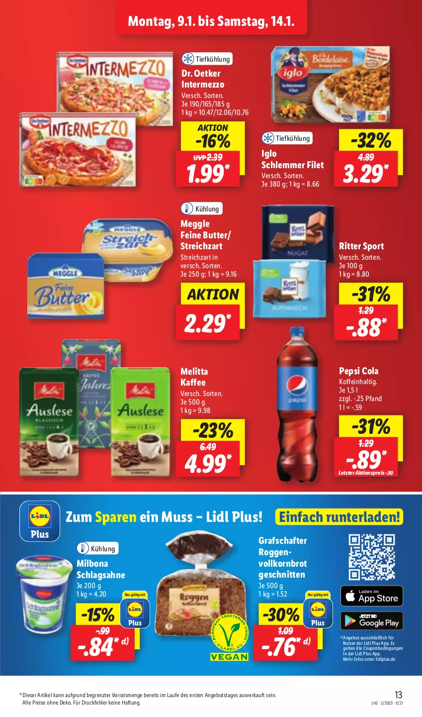 Aktueller Prospekt Lidl - Aktionsprospekt - von 09.01 bis 14.01.2023 - strona 13 - produkty: aktionspreis, angebot, Bona, brot, butter, cola, coupon, Dr. Oetker, eis, filet, grafschafter, iglo, intermezzo, kaffee, korn, Kornbrot, meggle, melitta, Milbona, pepsi, Pepsi Cola, reis, ritter, ritter sport, sahne, schlagsahne, schnitten, Sport, Streichzart, Ti, vollkornbrot, ZTE