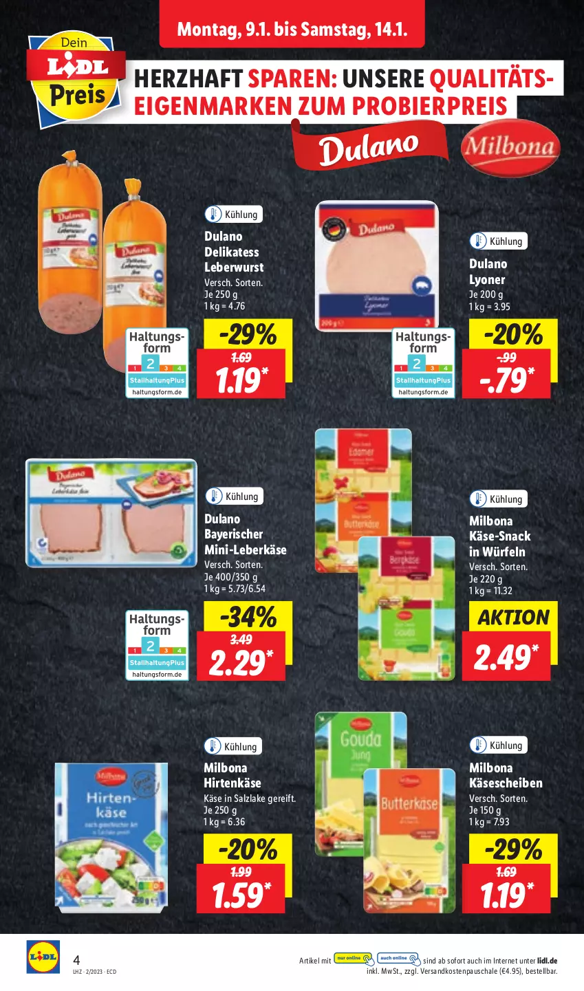 Aktueller Prospekt Lidl - Aktionsprospekt - von 09.01 bis 14.01.2023 - strona 4 - produkty: bier, Bona, dulano, eis, hirtenkäse, Käse, käsescheiben, leberkäs, leberkäse, leberwurst, lyoner, Milbona, ndk, reis, salz, Schal, Schale, snack, Ti, würfel, wurst, Yo