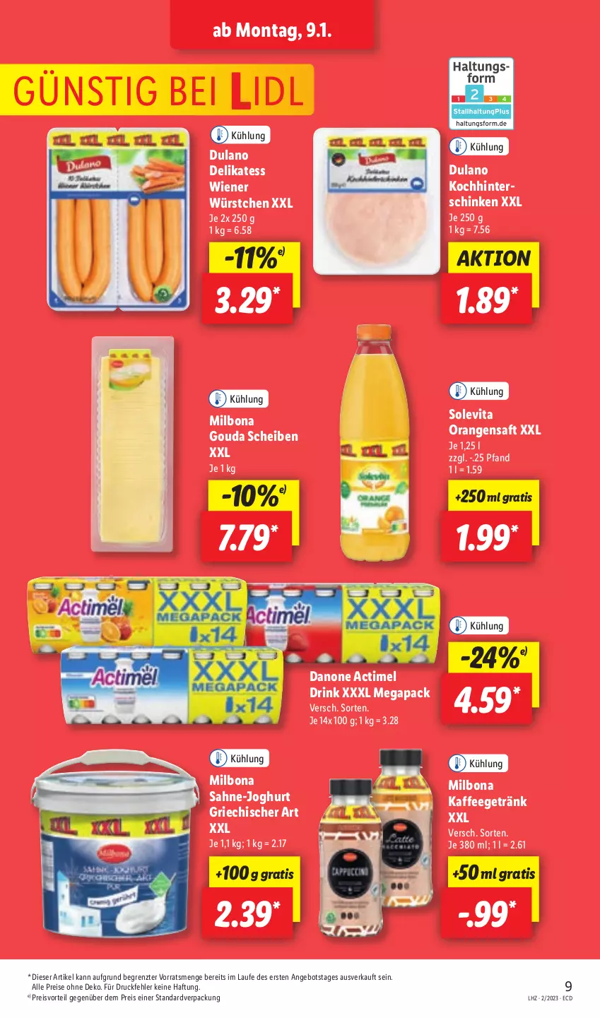 Aktueller Prospekt Lidl - Aktionsprospekt - von 09.01 bis 14.01.2023 - strona 9 - produkty: actimel, actimel drink, angebot, Bona, danone, danone actimel drink, drink, dulano, eis, getränk, gouda, hinterschinken, joghur, joghurt, kaffee, Milbona, orange, orangen, orangensaft, preisvorteil, reis, saft, sahne, schinken, Ti, vita, wiener, wiener würstchen, würstchen, ZTE