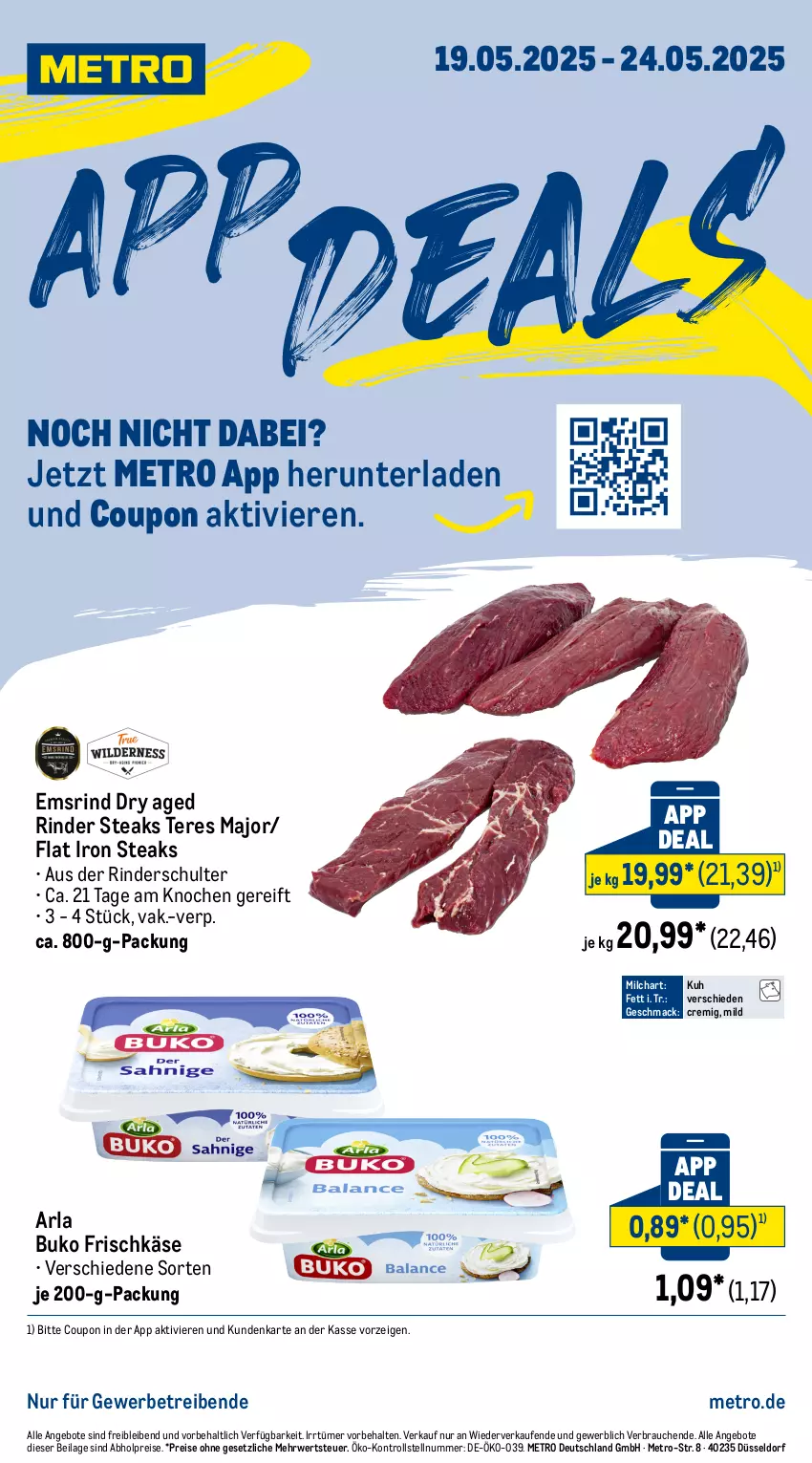 Aktueller Prospekt Metro - App Deals - von 19.05 bis 24.05.2025 - strona 1 - produkty: abholpreise, angebot, angebote, arla, arla buko, Buko, coupon, eis, frischkäse, ilag, Käse, mac, Metro, milch, Rauch, reis, rind, rinder, rwe, steak, steaks, Ti