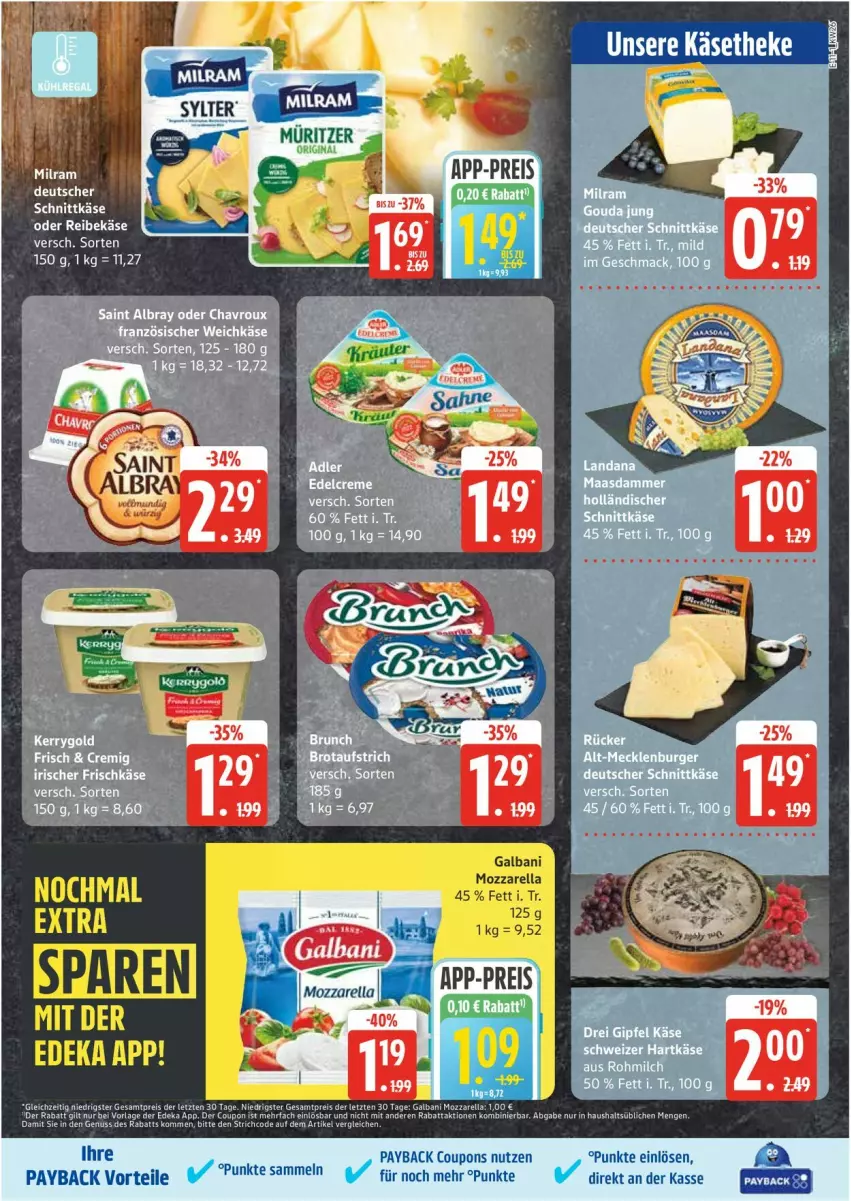 Aktueller Prospekt Edeka - Prospekte - von 23.06 bis 28.06.2025 - strona 11 - produkty: coupon, coupons, deka, eis, galbani, Käse, käsetheke, mozzarella, payback, Reibekäse, reis, rel, schnittkäse, ssd, tee, Ti, ZTE