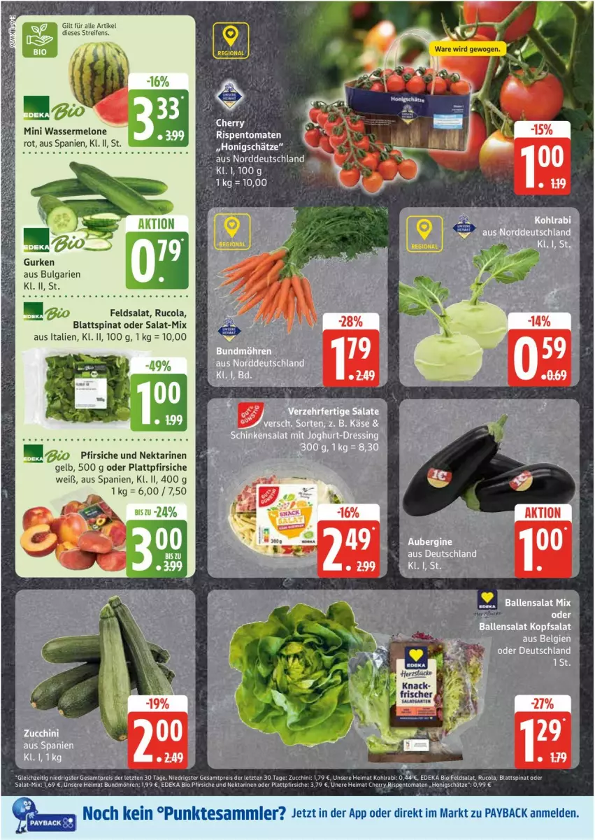 Aktueller Prospekt Edeka - Prospekte - von 23.06 bis 28.06.2025 - strona 6 - produkty: ball, bio, blattspinat, Bundmöhren, cola, deka, edeka bio, feldsalat, gurke, gurken, Käse, kopfsalat, LG, melone, möhren, Nektar, nektarinen, nektarinen oder, payback, pfirsich, pfirsiche, plattpfirsiche, reifen, rispentomaten, rucola, salat, salate, spinat, tesa, Ti, tomate, tomaten, wasser, wassermelone
