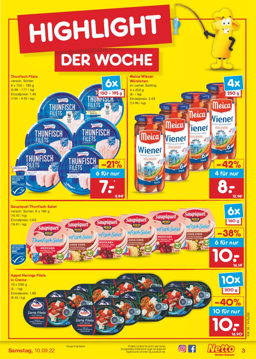 Aktueller Prospekt Netto Marken-Discount - Filial-Angebote - von 05.09 bis 10.09.2022 - strona 3 - produkty: angebot, bestpreis, creme, eis, filet, filets, fisch, hering, Herings, im zarten saitling, meica, reis, ring, salat, saupiquet, thunfisch, thunfisch filets, Ti, usb, wiener, wiener würstchen, würstchen, ZTE