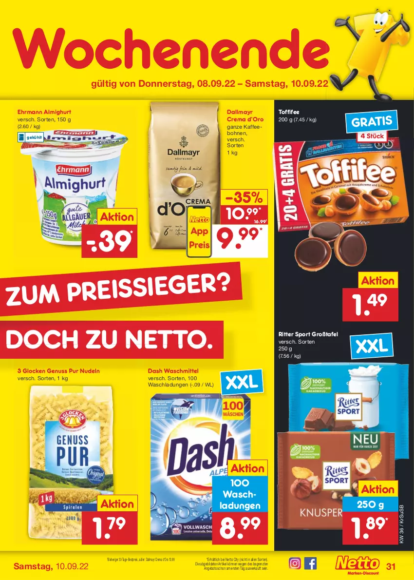 Aktueller Prospekt Netto Marken-Discount - Filial-Angebote - von 05.09 bis 10.09.2022 - strona 31 - produkty: almighur, almighurt, angebot, bestpreis, bohne, bohnen, dallmayr, ehrmann, ehrmann almighurt, eis, kaffee, kaffeebohnen, nudel, nudeln, nuss, reis, ritter, ritter sport, Sport, Ti, toffifee, usb, waschmittel, ZTE