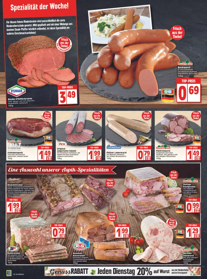 Aktueller Prospekt Edeka - Angebote der Woche - von 14.02 bis 19.02.2022 - strona 4 - produkty: aeg, auer, aufstrich, Bau, Bauer, berliner, bockwurst, brot, brotaufstrich, buch, eis, Elan, filet, filets, fleisch, gewürz, gin, gurke, gurken, HP, Kaiser, Kaisersülze, knoblauch, leberwurst, mac, mit knoblauch, Mixed Pickles, petersilie, pfeffer, reis, remoulade, Ria, Rotwurst, rwe, saft, salami, schinken, schinkenspeck, schwein, schweine, schweinefleisch, Speck, Spezi, steak, Ti, top-preis, Ungarische Salami, wein, weine, würfel, wurst, zwiebel