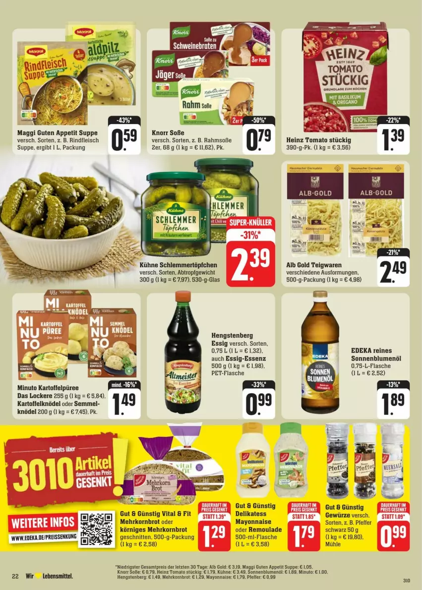 Aktueller Prospekt Edeka - Prospekte - von 03.02 bis 10.02.2024 - strona 30 - produkty: blume, blumen, blumenöl, brot, deka, eis, essig, flasche, fleisch, Fleisch Suppe, gewürz, heinz, hengstenberg, kartoffel, Kartoffelknödel, Knödel, knorr, korn, Kornbrot, Kühne, maggi, mayonnaise, pet-flasche, pfeffer, reis, remoulade, rind, rindfleisch, schlemmertöpfchen, schnitten, Semmel, sonnenblume, sonnenblumen, sonnenblumenöl, Soße, suppe, teigwaren, Ti, Töpfchen, vita, Yo, ZTE