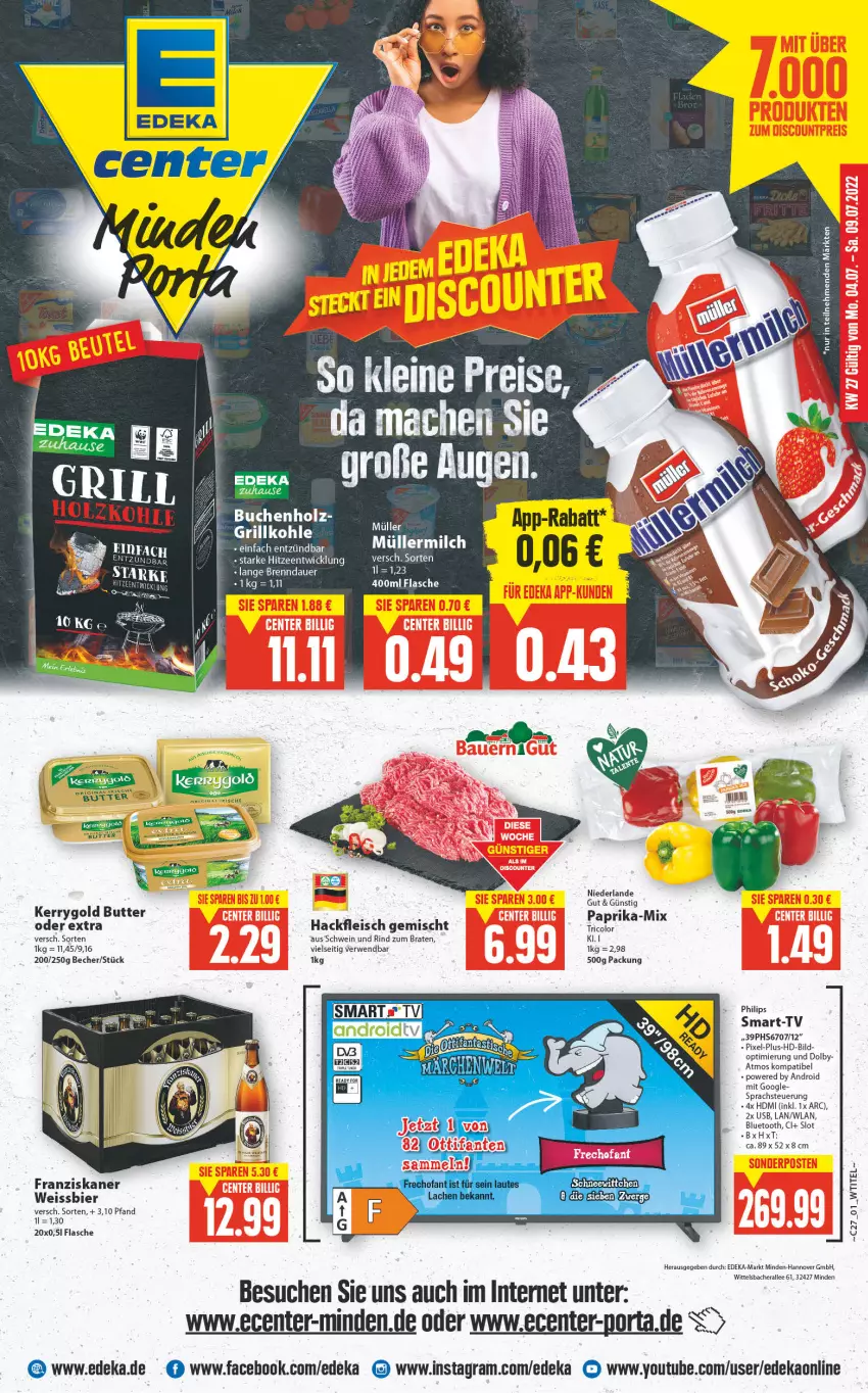 Aktueller Prospekt E Center - Angebote der Woche - von 04.07 bis 09.07.2022 - strona 1 - produkty: auer, Becher, bier, braten, buch, butter, deka, eis, ente, flasche, fleisch, franziskaner, grill, Grillkohle, hackfleisch, hackfleisch gemischt, HDMI, Holz, kerrygold, LG, paprika, Philips, rind, rwe, schwein, schwein und rind, Ti, usb, wein, weissbier, Yo