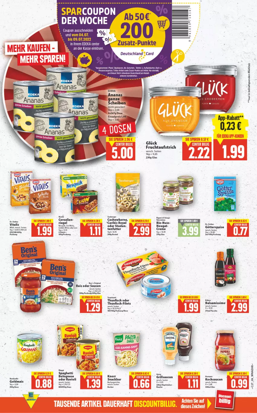 Aktueller Prospekt E Center - Angebote der Woche - von 04.07 bis 09.07.2022 - strona 9 - produkty: ananas, aufstrich, balsam, Bau, Becher, Ben’s Original, Berger, beutel, bio, bolognese, bonduelle, Cashew, cashewkerne, cerealien, cin, coupon, deka, Dr. Oetker, eis, elle, ente, filet, filets, fisch, flasche, frucht, fruchtaufstrich, gin, Goldmais, götterspeise, heinz, homann, knorr, Kühne, lion, maggi, mais, müsli, nesquik, nuss, paprika, ravioli, reis, riegel, rum, sauce, saucen, saupiquet, seeberger, sim, snack, spaghetti, thunfisch, Ti, zucker