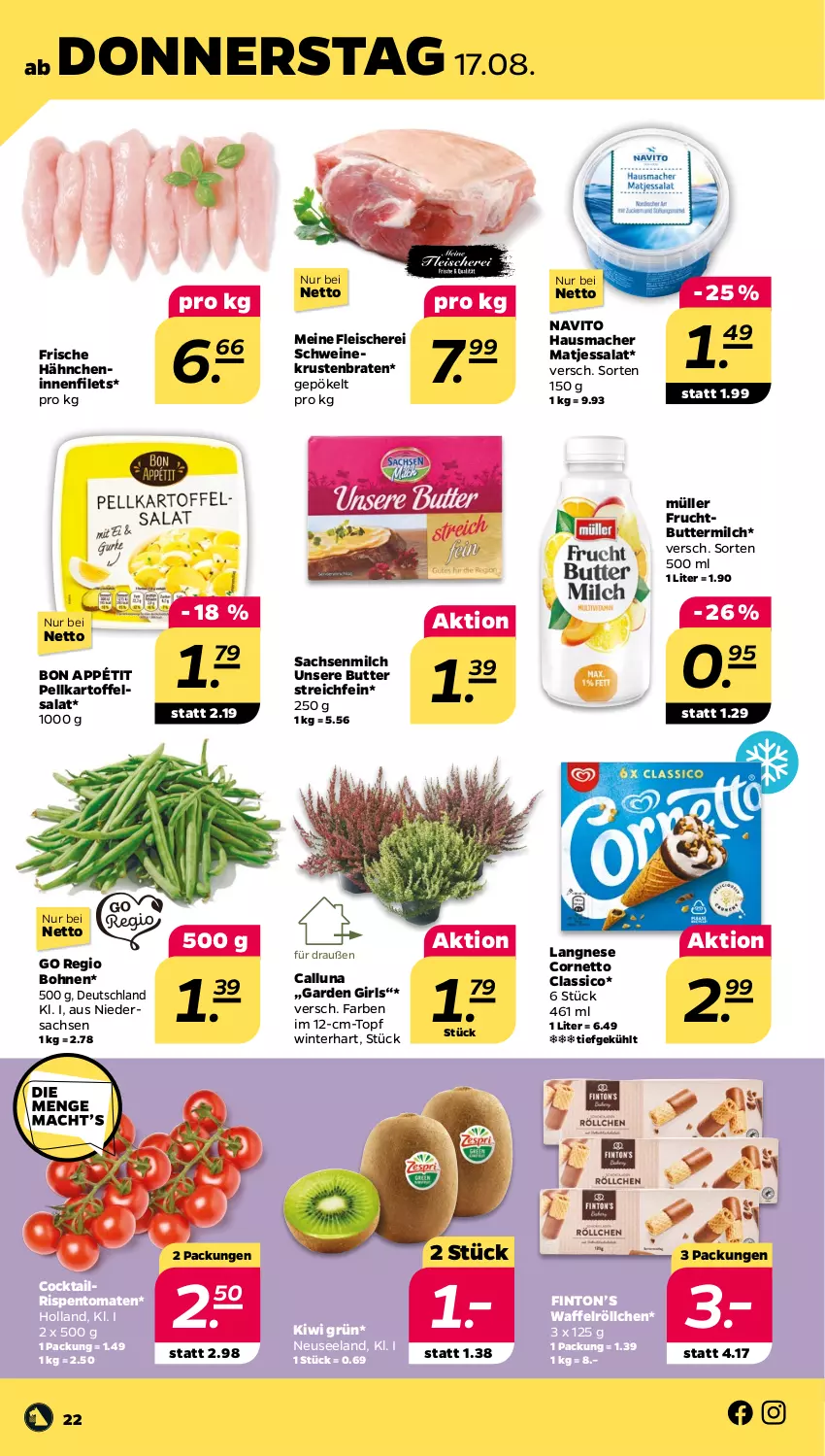 Aktueller Prospekt Netto - Woche 33 - von 14.08 bis 19.08.2023 - strona 22 - produkty: bohne, bohnen, braten, butter, buttermilch, classico, cocktail, cornetto, eis, Elan, filet, filets, fleisch, Fleischerei, Frische Hähnchen, frucht, Hausmacher, kartoffel, kartoffelsalat, kiwi, krustenbraten, langnese, mac, matjes, milch, Müller, rispentomaten, sac, salat, Schere, schwein, schweine, Ti, tomate, tomaten, topf, Waffelröllchen, wein, weine