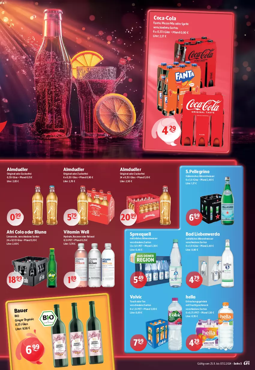 Aktueller Prospekt Getraenke Hoffmann - Prospekte - von 25.11 bis 07.12.2024 - strona 3 - produkty: Afri Cola, almdudler, Alwa, auer, Bad, Bad Liebenwerda, Bau, Bauer, bio, coca-cola, cola, elle, erfrischungsgetränk, fanta, frucht, getränk, gin, ginger, hella, limo, limonade, mac, Mezzo Mix, mineralwasser, mit frucht, natürliches mineralwasser, oder sprite, rel, Spreequell, sprite, tee, Ti, vita, volvic, wasser, zucker