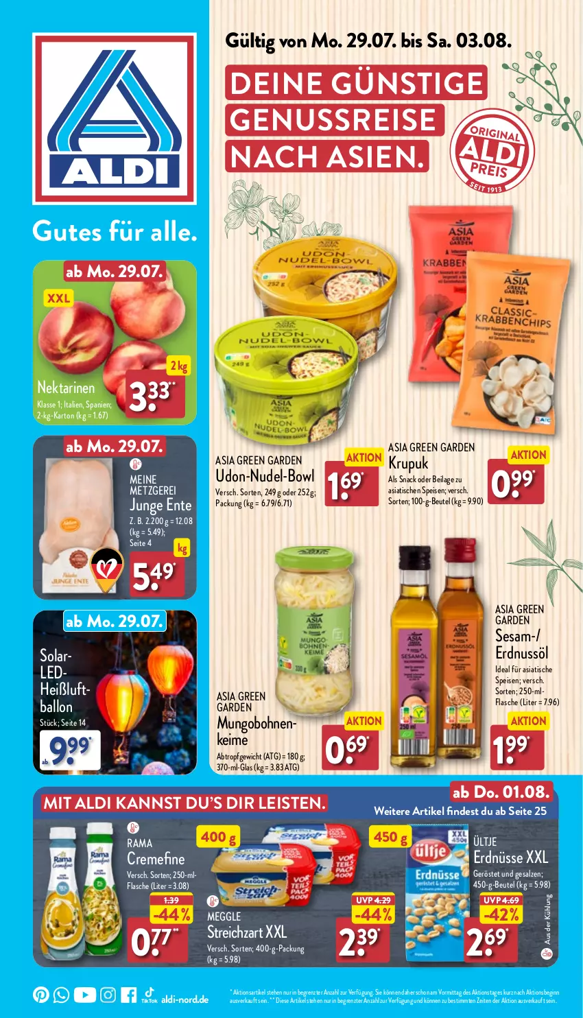 Aktueller Prospekt Aldi Nord - Von Montag - von 29.07 bis 03.08.2024 - strona 1 - produkty: aldi, Asia Green Garden, ball, beutel, bohne, bohnen, creme, eis, ente, erdnuss, erdnüsse, flasche, gin, ilag, Luftballon, meggle, Nektar, nektarinen, nudel, nuss, rama, reis, salz, sesam, snack, Streichzart, Ti, tisch, ültje, ültje erdnüsse, ZTE