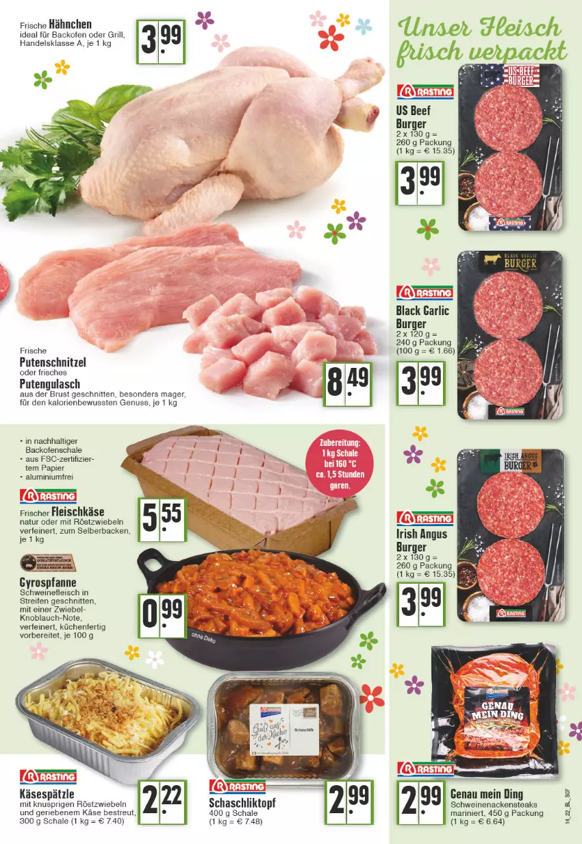 Aktueller Prospekt Edeka - Angebote der Woche - von 04.04 bis 09.04.2022 - strona 7 - produkty: backofen, beef, burger, eis, fleisch, fleischkäse, Frische Hähnchen, grill, gulasch, gyros, Käse, knoblauch, küche, Küchen, lack, mit röstzwiebeln, Nackensteak, nackensteaks, natur, nuss, Ofen, papier, pfanne, pute, putenschnitzel, reifen, röstzwiebeln, Schal, Schale, schnitten, schnitzel, schwein, schweine, schweinefleisch, schweinenacken, steak, steaks, Ti, topf, wein, weine, zwiebel, zwiebeln