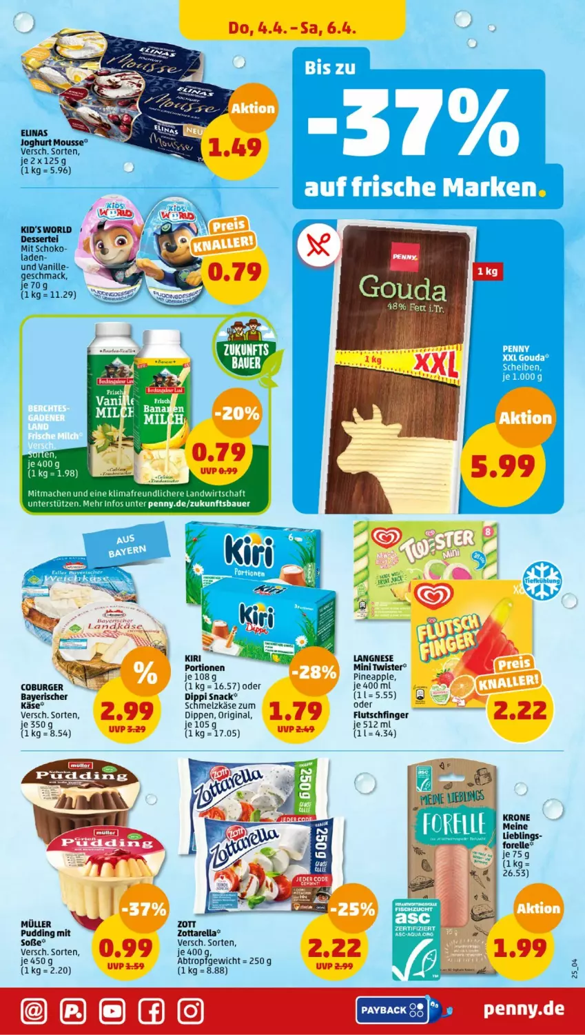 Aktueller Prospekt Penny - Prospekte - von 01.04 bis 06.04.2024 - strona 23 - produkty: Apple, burger, dessert, dip, eis, elinas, elinas joghurt, elle, forelle, gin, joghur, joghurt, Käse, krone, landkäse, mac, mousse, Müller, ndk, pudding, rel, schoko, snack, Ti, vanille, zott, zottarella