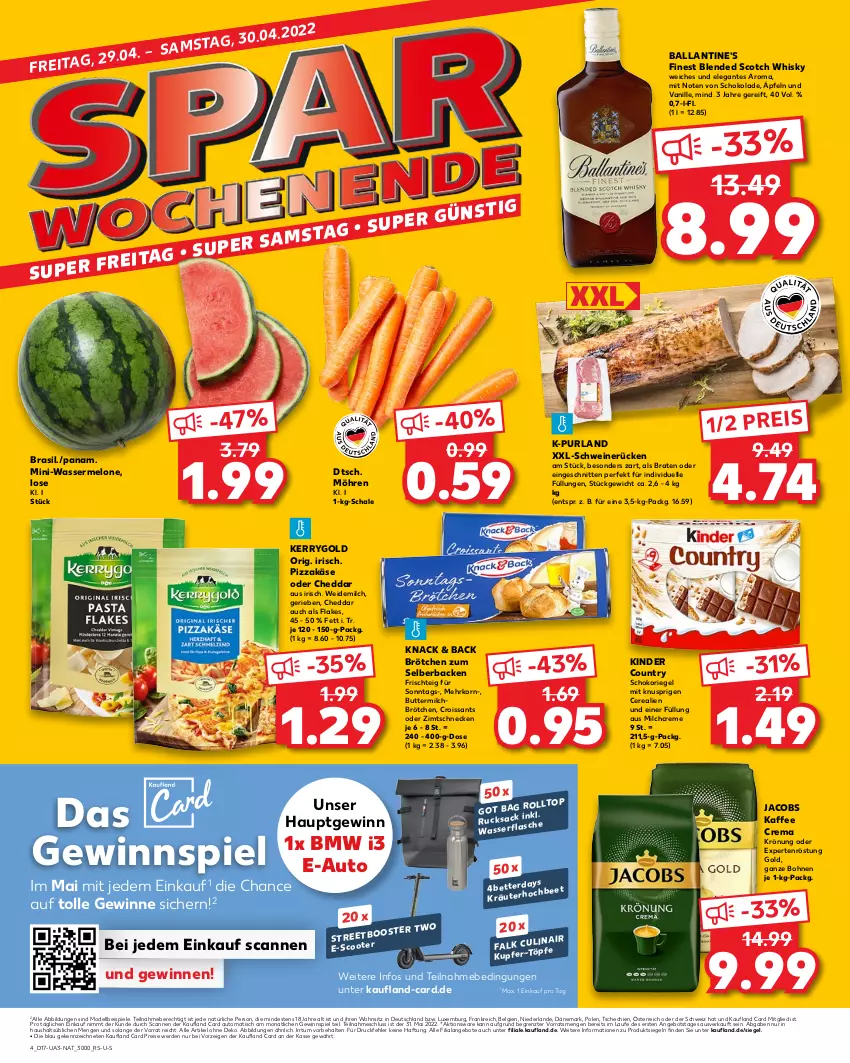 Aktueller Prospekt Kaufland - von 28.04 bis 04.05.2022 - strona 4 - produkty: angebot, angebote, auto, ball, Ballantine's, bett, blended scotch, blended scotch whisky, bohne, bohnen, braten, brötchen, butter, buttermilch, cerealien, cheddar, creme, Croissant, croissants, dell, eis, elle, erde, flakes, gewinnspiel, jacobs, kaffee, Käse, kerrygold, Kinder, kinder country, korn, LG, melone, milch, Milchbrötchen, Mode, möhren, pizza, pril, purland, reis, riegel, Schal, Schale, schnitten, schoko, schokolade, schokoriegel, schwein, schweine, schweinerücken, scotch, scotch whisky, Spiele, Ti, tisch, vanille, wasser, wassermelone, weidemilch, wein, weine, whisky, ZTE