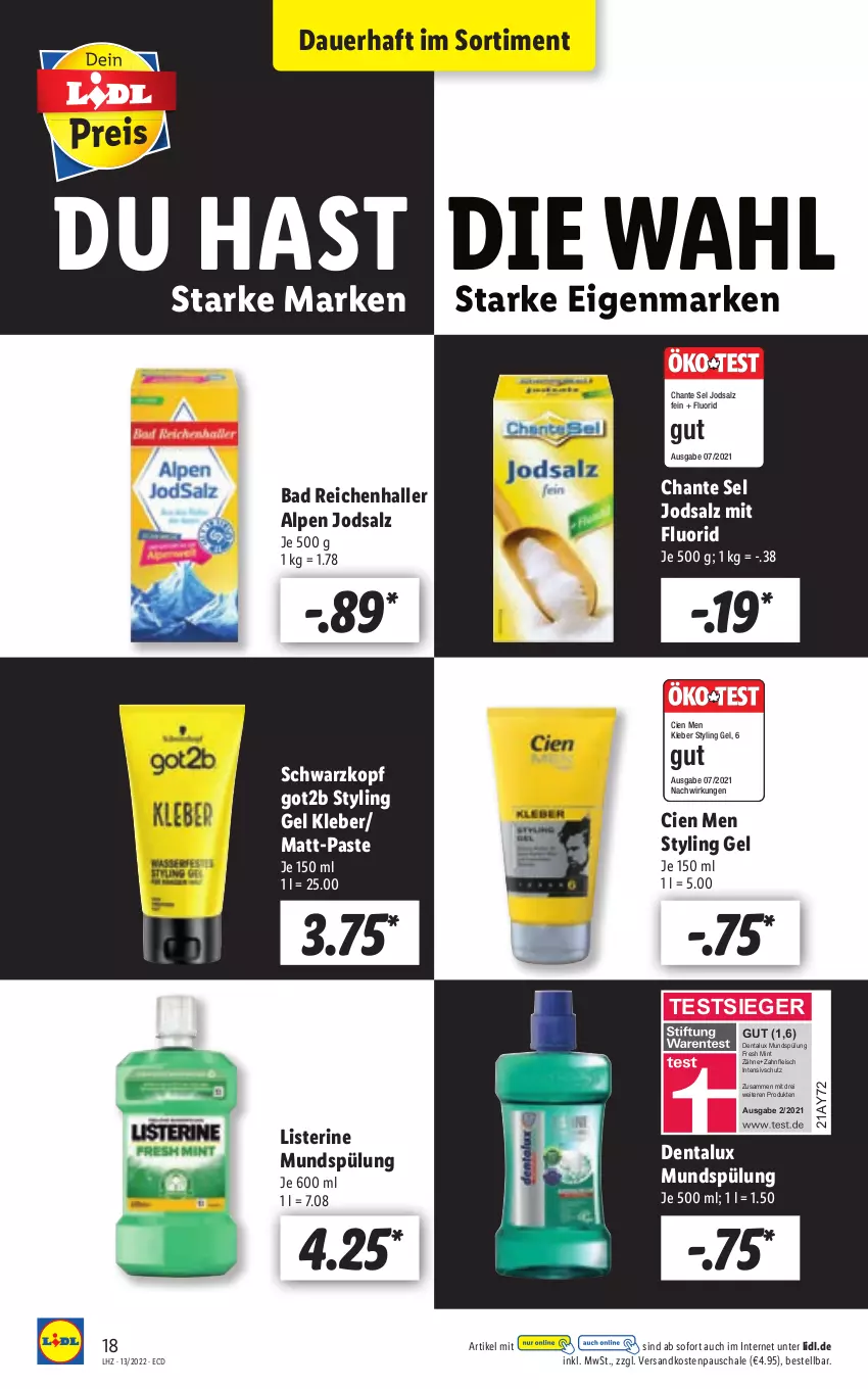 Aktueller Prospekt Lidl - Aktionsprospekt - von 28.03 bis 02.04.2022 - strona 18 - produkty: auer, Bad, Cien, Dentalux, eis, fleisch, got2b, kleber, listerine, mint, mundspülung, ndk, salz, Schal, Schale, schwarzkop, schwarzkopf, spülung, Styling Gel, Ti