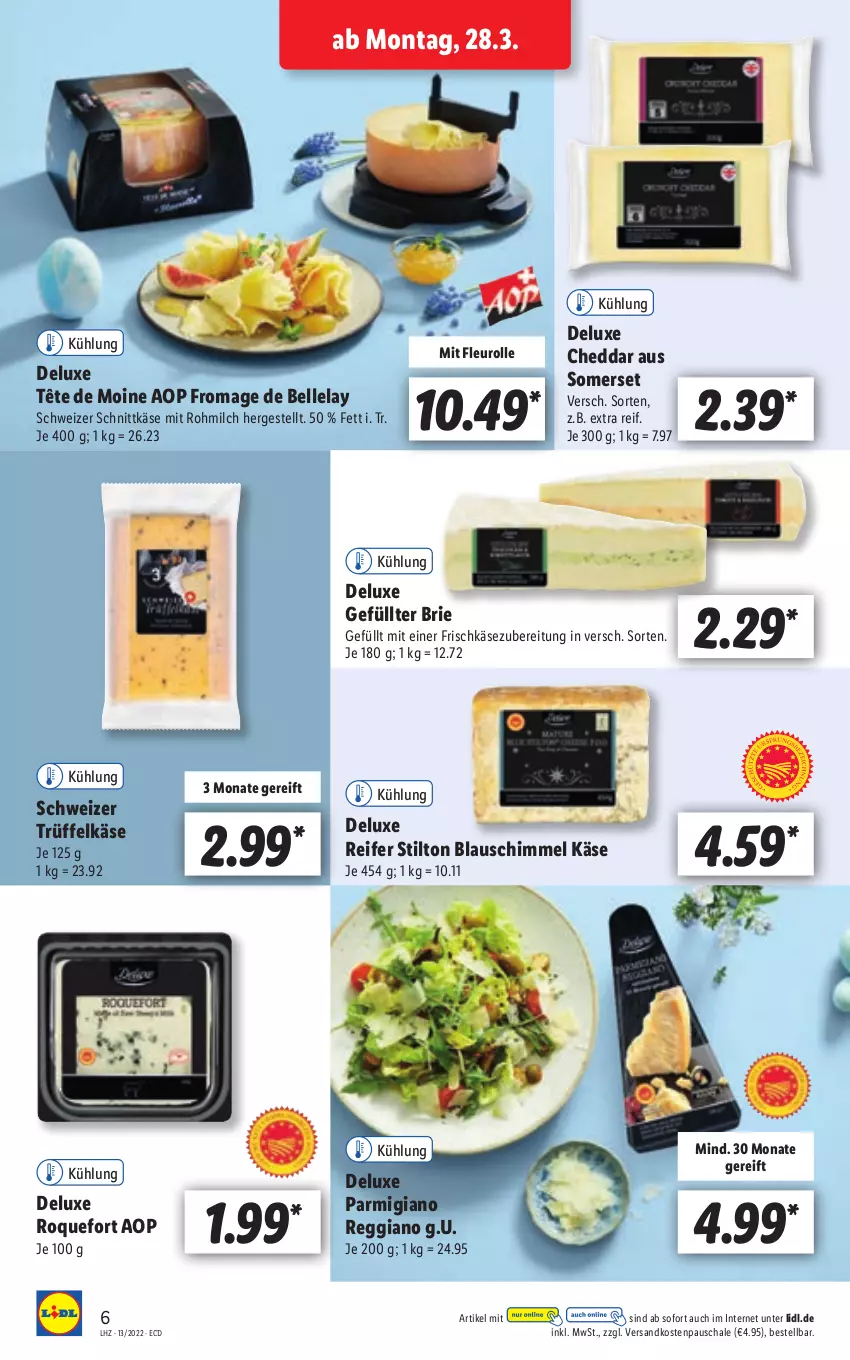 Aktueller Prospekt Lidl - Aktionsprospekt - von 28.03 bis 02.04.2022 - strona 6 - produkty: brie, cheddar, elle, frischkäse, frischkäsezubereitung, Käse, milch, ndk, parmigiano, parmigiano reggiano, reggiano, Schal, Schale, schnittkäse, schweizer schnittkäse, Tête de Moine, Ti, Trüffel