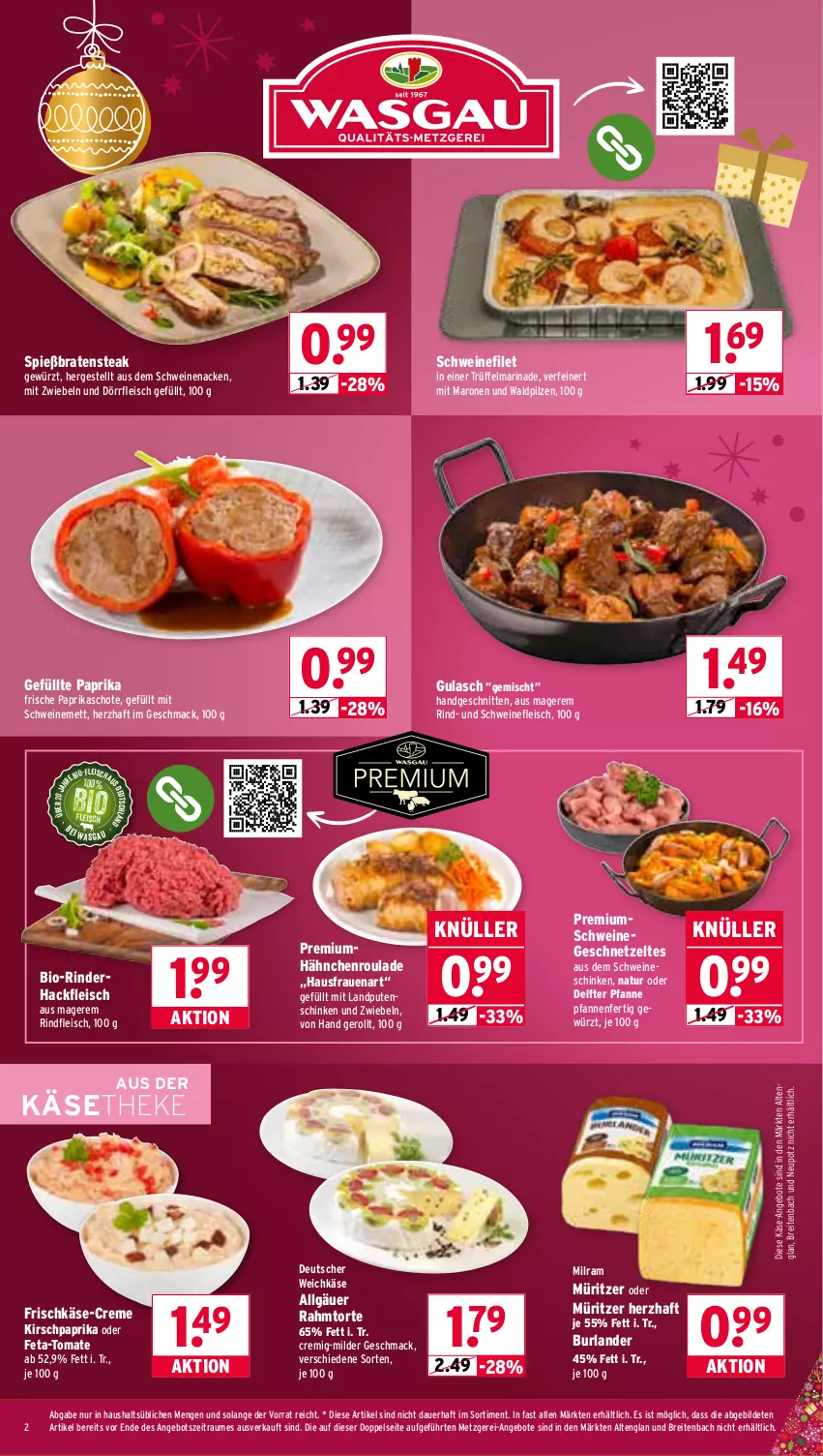 Aktueller Prospekt Wasgau - von 08.12 bis 13.12.2025 - strona 2 - produkty: angebot, angebote, auer, bio, braten, Brei, burlander, creme, deutscher weichkäse, eis, feta, filet, fleisch, frischkäse, geschnetzeltes, gewürz, gulasch, hackfleisch, HP, Käse, käsetheke, kirsch, LG, mac, marinade, Mett, milram, mit zwiebeln, natur, paprika, pfanne, pfannen, pilze, pute, Putenschinken, rind, rinder, rinderhackfleisch, rindfleisch, schinken, schnitten, schwein, schweine, schweinefilet, schweinefleisch, schweinemett, schweinenacken, steak, Ti, tomate, torte, Trüffel, weichkäse, wein, weine, Zelt, zwiebel, zwiebeln