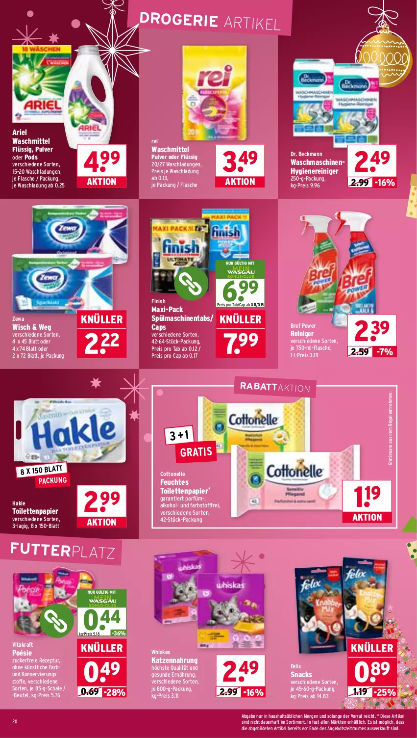 Aktueller Prospekt Wasgau - von 08.12 bis 13.12.2025 - strona 20 - produkty: alkohol, angebot, ariel, ariel waschmittel, auer, beutel, Bref, bref power, Cap, cottonelle, Dr. Beckmann, eis, elle, felix, feuchtes toilettenpapier, Finish, flasche, hakle, hakle toilettenpapier, katzennahrung, kraft, papier, Pods, regal, reiniger, reis, rezept, Schal, Schale, snack, snacks, spülmaschinen, spülmaschinentabs, Ti, toilettenpapier, vita, vitakraft, waschmaschine, waschmaschinen, waschmittel, whiskas, zewa, zucker