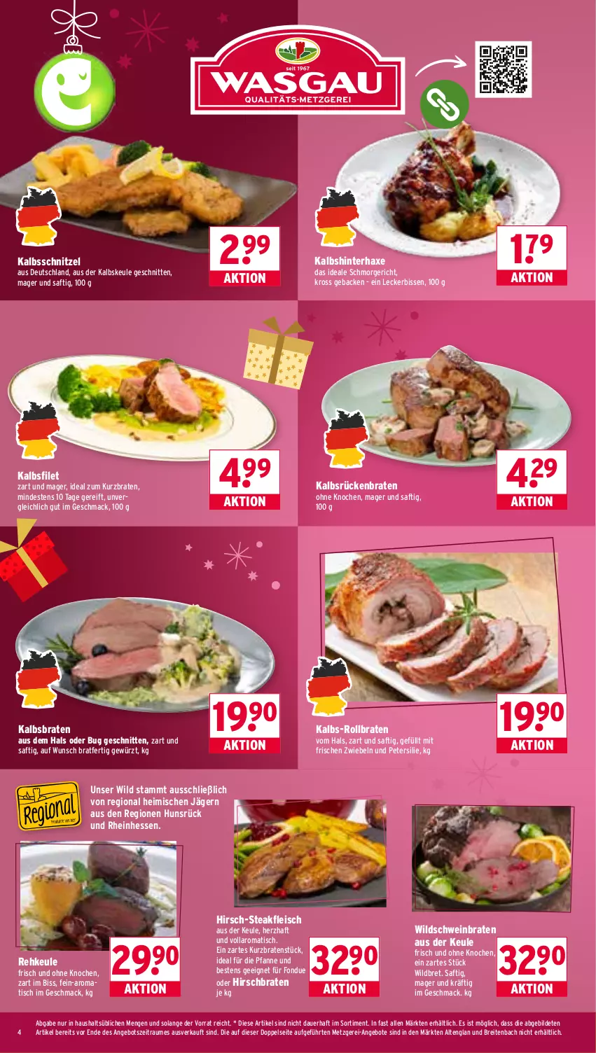 Aktueller Prospekt Wasgau - von 08.12 bis 13.12.2025 - strona 4 - produkty: angebot, angebote, auer, axe, braten, Brei, bsf, eis, filet, fleisch, Fondue, geback, gewürz, Haxe, kalbsschnitzel, mac, petersilie, pfanne, rollbraten, Rückenbraten, saft, schnitten, schnitzel, schwein, steak, Ti, tisch, wein, Wild, Wildschwein, zwiebel, zwiebeln