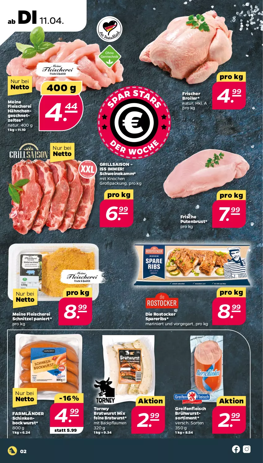 Aktueller Prospekt Netto - Woche 15 - von 11.04 bis 15.04.2023 - strona 2 - produkty: bockwurst, bratwurst, Brühwurst, eis, fleisch, Fleischerei, geschnetzeltes, grill, Hähnchengeschnetzeltes, natur, pflaume, pflaumen, pute, putenbrust, reifen, Rostocker, Schere, schinken, schnitzel, schwein, schweine, spareribs, Ti, wein, weine, wurst, Zelt