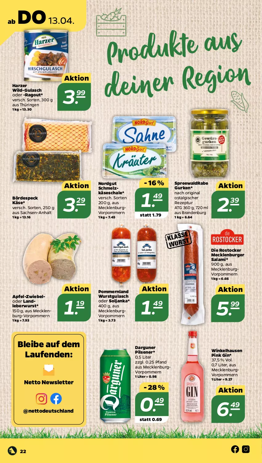 Aktueller Prospekt Netto - Woche 15 - von 11.04 bis 15.04.2023 - strona 22 - produkty: apfel, burger, gin, gulasch, gurke, gurken, Käse, landleberwurst, Laufen, leberwurst, LG, mecklenburger salami, pils, pilsener, Ragout, rezept, ring, Rostocker, sac, salami, Schal, Schale, Schmelzkäse, Speck, Ti, Wild, winkelhausen, wurst, zwiebel