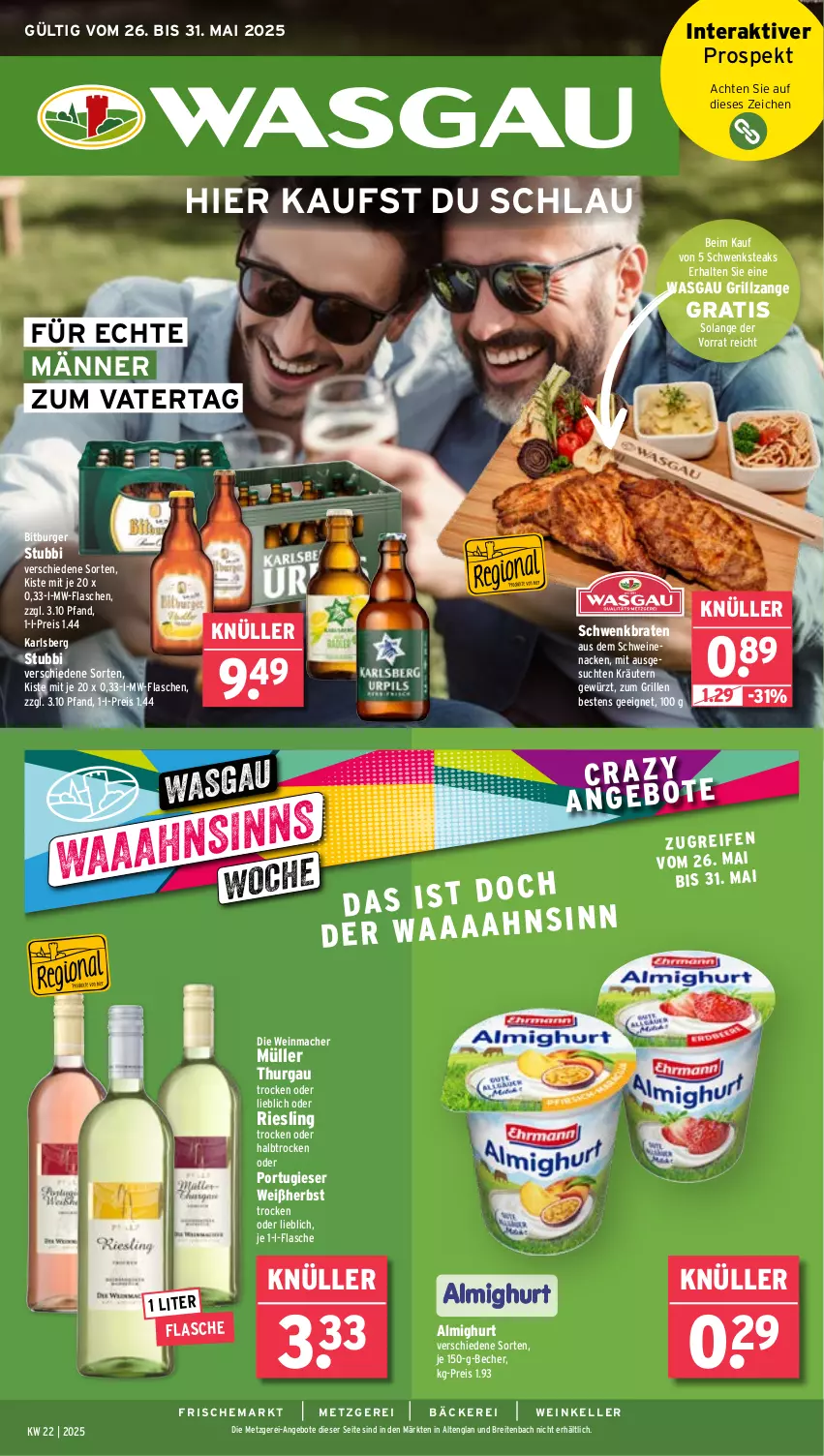 Aktueller Prospekt Wasgau - von 26.05 bis 31.05.2025 - strona 1 - produkty: almighur, almighurt, angebot, angebote, Becher, bitburger, braten, Brei, burger, eis, elle, flasche, gewürz, grill, grillzange, karlsberg, kräuter, kräutern, mac, Müller, mw-flasche, reis, riesling, schwein, schweine, schweinenacken, steak, steaks, Ti, wein, weine