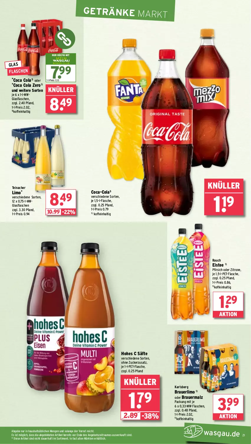 Aktueller Prospekt Wasgau - von 26.05 bis 31.05.2025 - strona 21 - produkty: angebot, auer, coca-cola, cola, eis, eistee, flasche, getränk, getränke, glasflasche, Hohes C, karlsberg, limo, malz, mw-flasche, pet-flasche, pfirsich, Rauch, reis, säfte, tee, Ti, zitrone, zucker