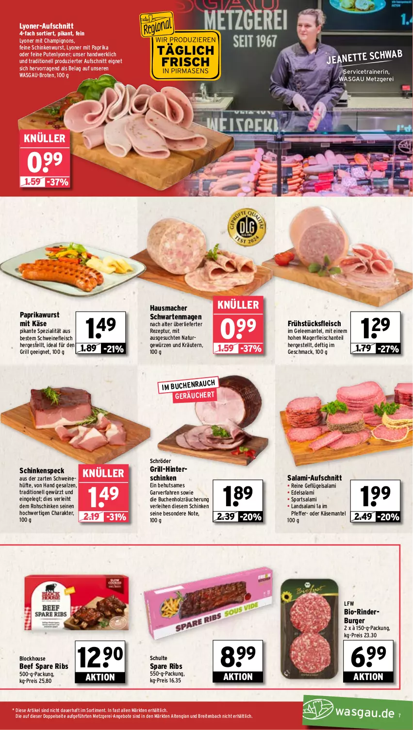Aktueller Prospekt Wasgau - von 26.05 bis 31.05.2025 - strona 7 - produkty: angebot, angebote, auer, aufschnitt, beef, bio, Brei, brot, buch, burger, champignon, champignons, Edelsalami, eis, fleisch, frühstücksfleisch, Geflügel, gelee, gewürz, grill, Hausmacher, hinterschinken, Holz, Käse, kräuter, kräutern, lyoner, mac, Mantel, mit paprika, natur, paprika, pfeffer, pute, reis, rezept, rind, rinder, rohschinken, salami, salz, schinken, schinkenspeck, schinkenwurst, schwein, schweine, schweinefleisch, spare ribs, Speck, Spezi, Sport, Ti, wein, weine, wurst, Yo