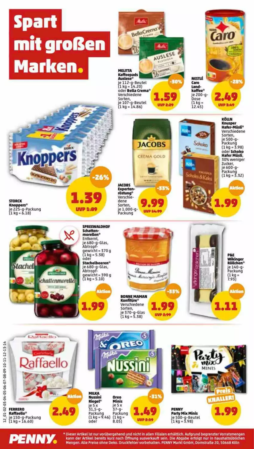 Aktueller Prospekt Penny - Prospekte - von 25.07 bis 30.07.2022 - strona 12 - produkty: beere, beeren, bella crema, beutel, bonne maman, eis, elle, ferrero, hafer, knoppers, kölln, konfitüre, mam, morellen, müsli, nuss, oreo, raffaello, reis, rel, riegel, rum, schoko, spreewaldhof, Stachelbeeren, storck, Ti, ZTE, zucker