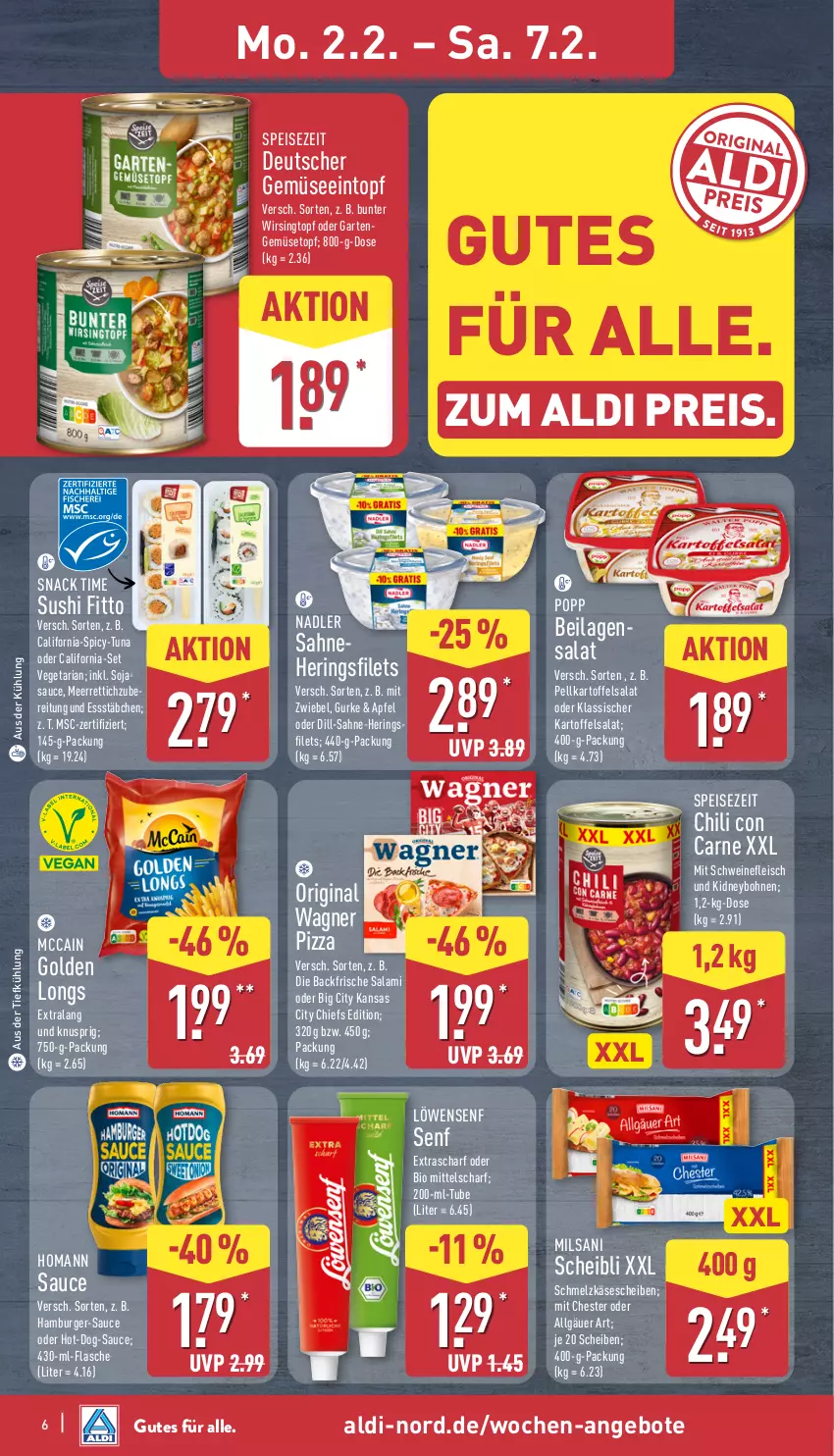 Aktueller Prospekt Aldi Nord - Von Montag - von 02.02 bis 07.02.2026 - strona 8 - produkty: aldi, angebot, angebote, apfel, aus der tiefkühlung, bio, bohne, bohnen, burger, chili, eintopf, eis, filet, filets, flasche, fleisch, Garten, gin, Golden Longs, gurke, hamburger, hering, Herings, heringsfilets, homann, ilag, kartoffel, kartoffelsalat, Käse, käsescheiben, kidney, LG, löwensenf, mccain, meerrettich, nadler, original wagner, pizza, Popp, reis, Rettich, Ria, ring, sahne, salami, salat, sauce, Schmelzkäse, schwein, schweine, schweinefleisch, senf, snack, snack time, soja, sojasauce, Sushi, Ti, topf, Vegeta, wagner, wein, weine, Wirsing, zwiebel
