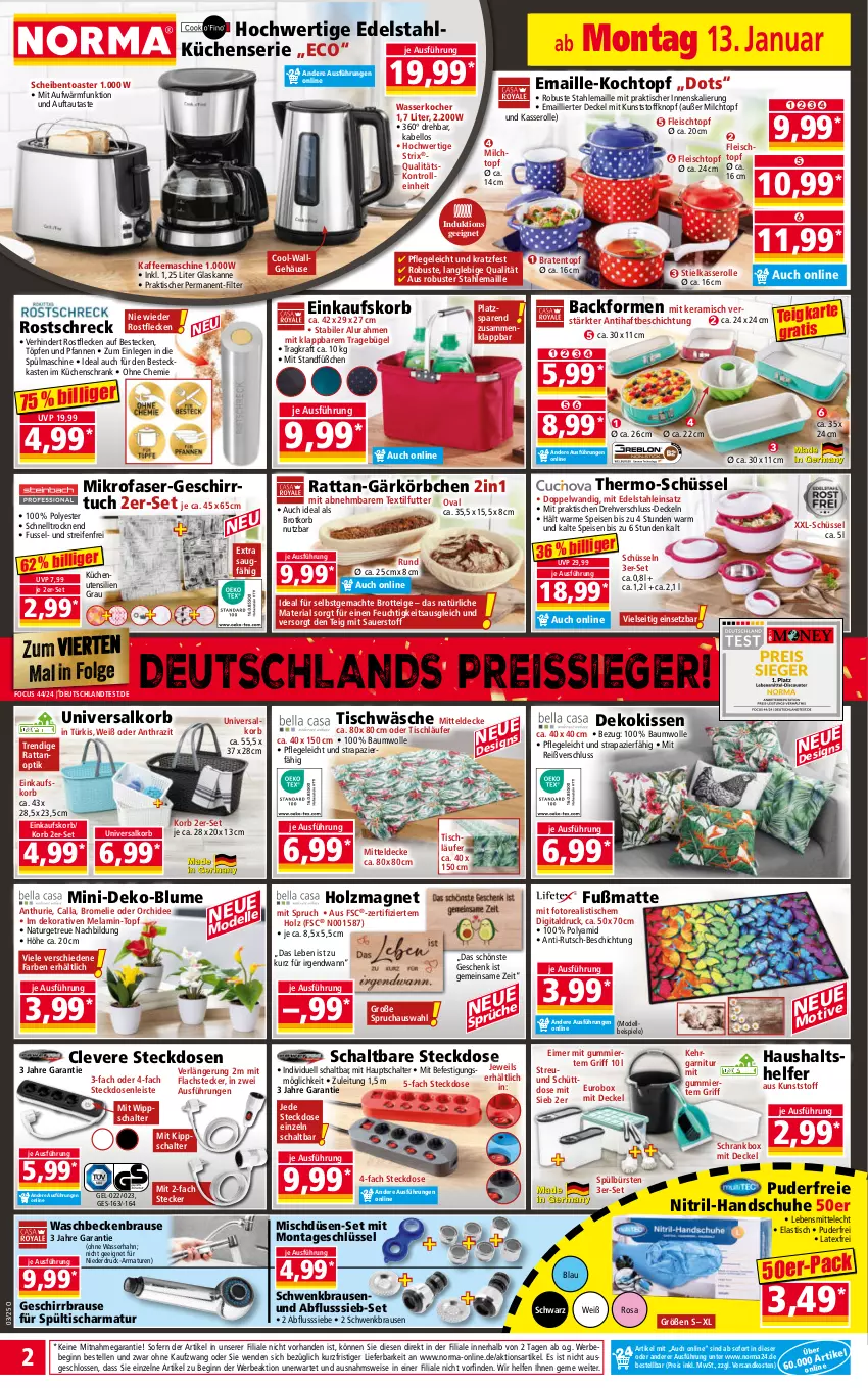 Aktueller Prospekt Norma - Norma - von 13.01 bis 20.01.2025 - strona 2 - produkty: armatur, armaturen, asti, auer, Backform, Bau, baumwolle, Bebe, besteck, bestecke, blume, braten, Bratentopf, brause, Bromelie, brot, Brotkorb, bügel, bürste, bürsten, decke, Deckel, dekokissen, dell, edelstahl, eimer, einkaufskorb, eis, elle, fleisch, Fleischtopf, Fußmatte, Gärkörbchen, garnitur, geschirr, geschirrtuch, gin, handschuhe, Holz, kaffee, kaffeemaschine, Kehrgarnitur, kissen, Kocher, Kochtopf, korb, Körbchen, kraft, küche, Küchen, lachs, Läufer, lebensmittel, LG, mac, maille, mikrofaser, milch, mitteldecke, Mode, natur, ndk, orchidee, pfanne, pfannen, reifen, reis, reiss, Ria, rollei, rostschreck, Schal, Schrank, schuhe, schüssel, Spiele, Spültischarmatur, steckdose, Steckdosenleiste, stielkasserolle, Ti, tisch, tischläufer, Tischwäsche, toast, toaster, topf, tuc, und pfanne, waschbecken, wasser, wasserkocher, wolle