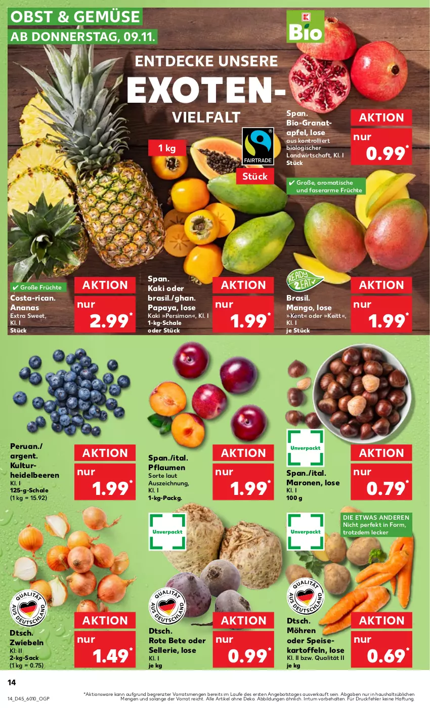 Aktueller Prospekt Kaufland - Prospekt - von 09.11 bis 15.11.2023 - strona 14 - produkty: ananas, angebot, apfel, beere, beeren, bio, decke, eis, elle, früchte, grana, granatapfel, Kaki, kartoffel, kartoffeln, mango, möhren, obst, Papaya, pflaume, pflaumen, Rana, rote bete, sac, Schal, Schale, sim, speisekartoffeln, Ti, tisch, trolli, ZTE, zwiebel, zwiebeln