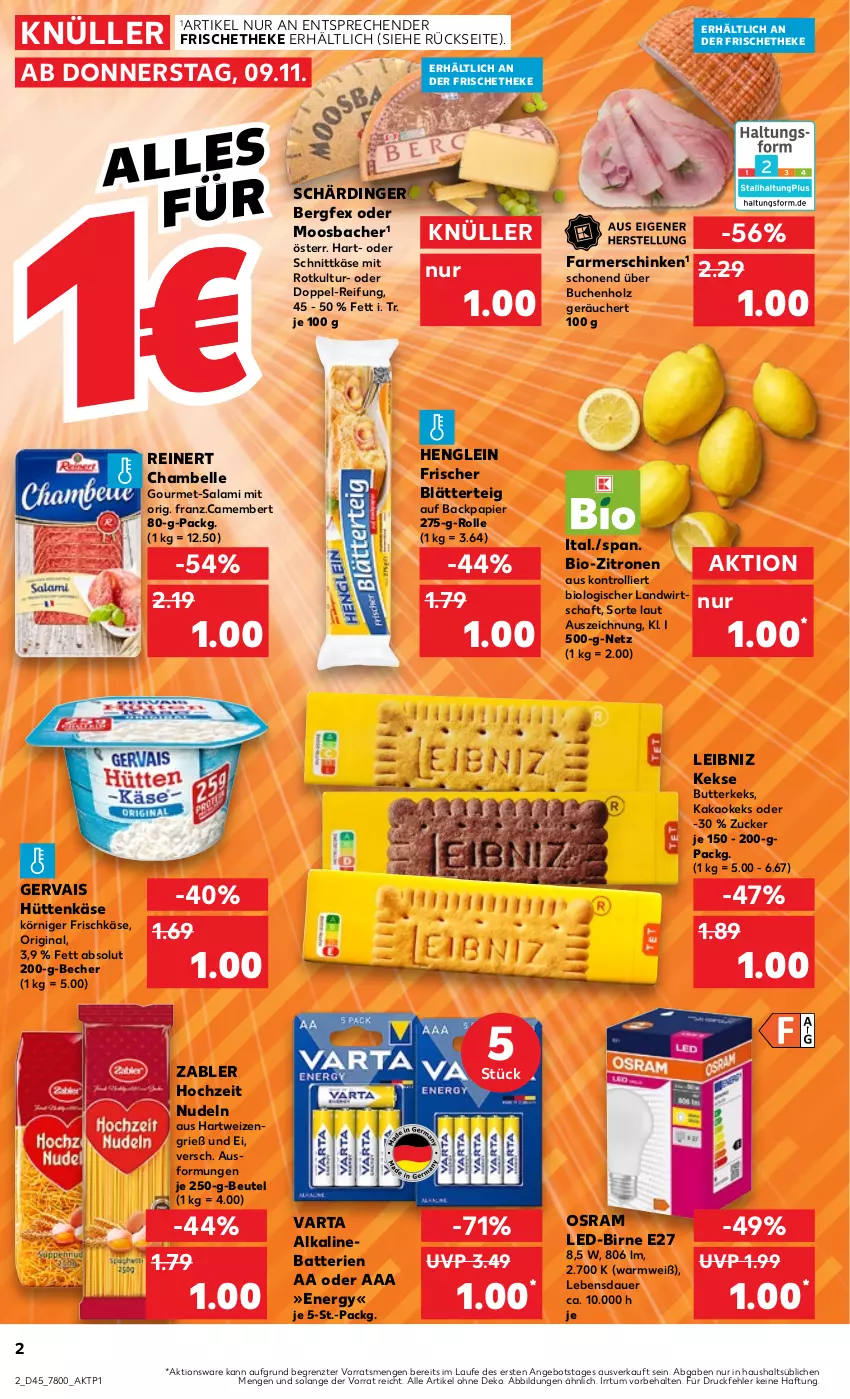 Aktueller Prospekt Kaufland - Prospekt - von 09.11 bis 15.11.2023 - strona 2 - produkty: angebot, auer, batterie, batterien, Becher, beutel, bio, bio-zitronen, blätterteig, buch, butter, butterkeks, camembert, elle, farmerschinken, frischkäse, gervais, gin, hartweizen, henglein, Hochzeit Nudeln, Holz, kakao, Käse, keks, kekse, Körniger Frischkäse, leibniz, nudel, nudeln, Osram, papier, reinert, salami, Schärdinger, schinken, schnittkäse, Ti, trolli, varta, Zabler, zitrone, zitronen, ZTE, zucker