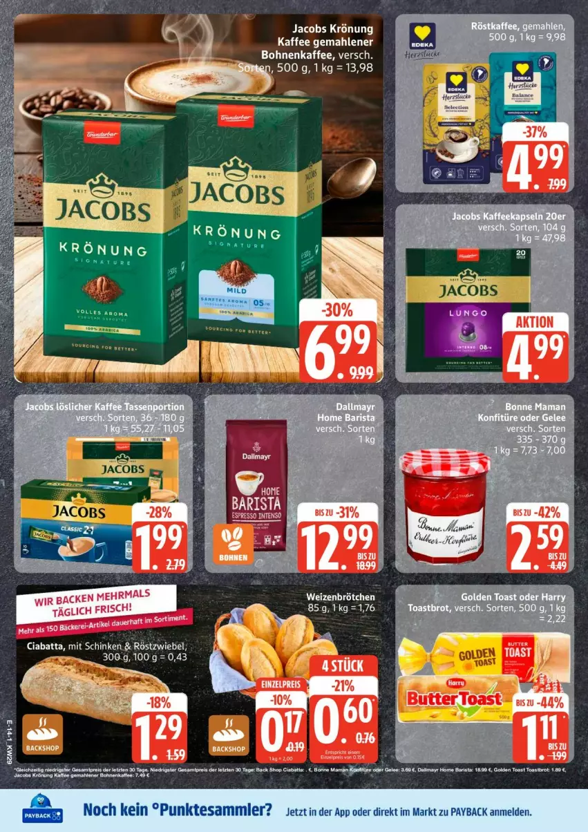 Aktueller Prospekt Edeka - Prospekte - von 13.07 bis 18.07.2026 - strona 17 - produkty: Bau, bohne, bohnen, brot, ciabatta, dallmayr, eis, gelee, golden toast, jacobs, jacobs krönung, kaffee, konfitüre, mam, payback, reis, tee, tesa, Ti, toast, Toastbrot, ZTE