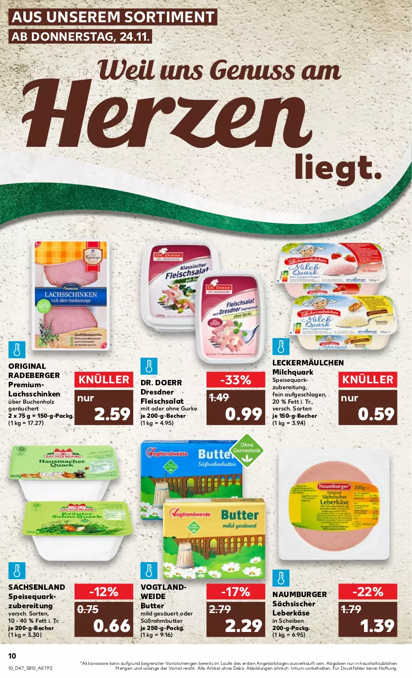 Aktueller Prospekt Kaufland - von 24.11 bis 30.11.2022 - strona 10 - produkty: angebot, Becher, Berger, buch, burger, butter, eis, fleisch, fleischsalat, gin, gurke, Holz, Käse, lachs, lachsschinken, leberkäs, leberkäse, leckermäulchen, milch, nuss, quark, radeberger, sac, salat, schinken, speisequark, Süßrahmbutter, Ti, ZTE