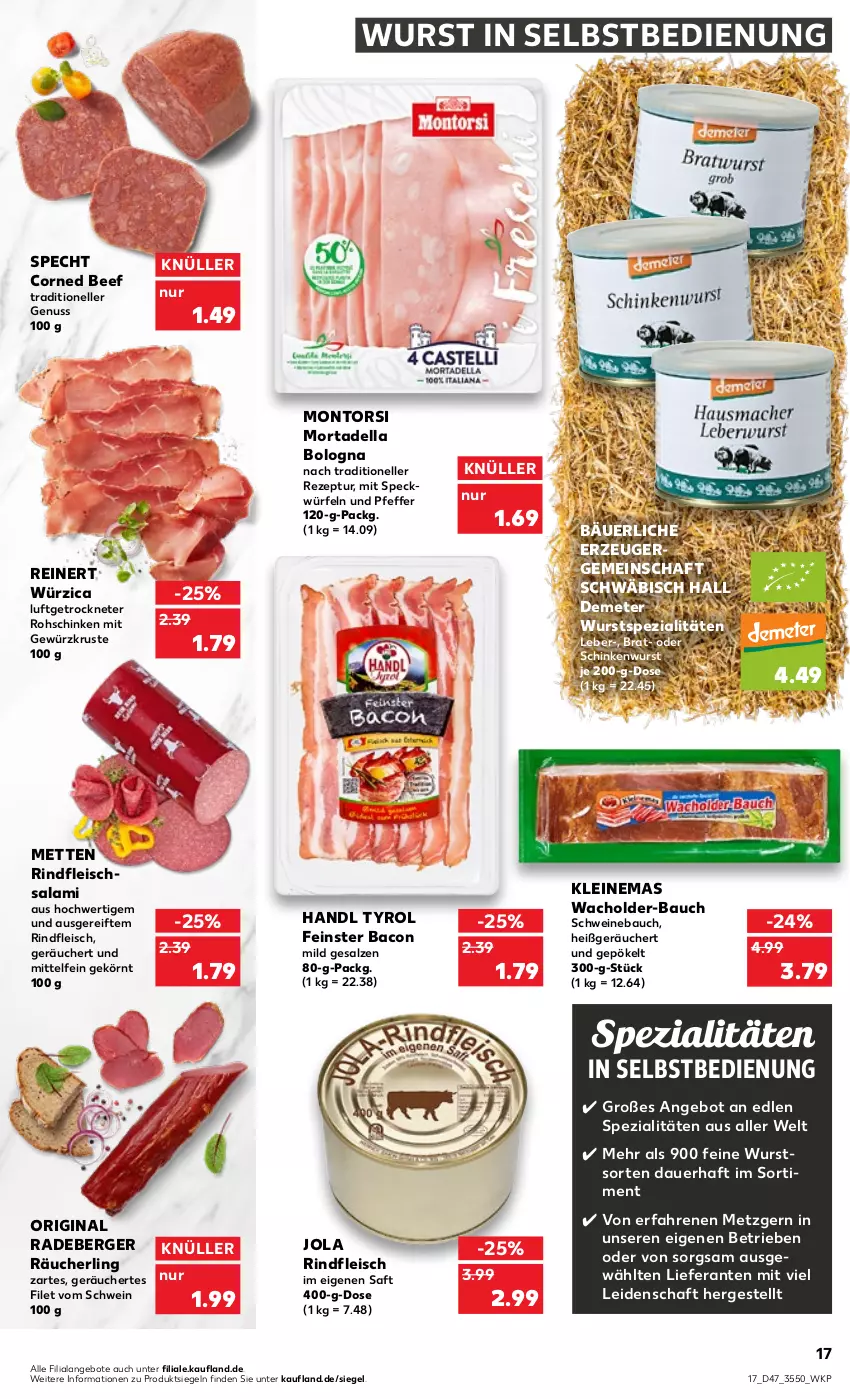 Aktueller Prospekt Kaufland - von 24.11 bis 30.11.2022 - strona 17 - produkty: angebot, angebote, auer, bacon, Bau, beef, Berger, corned beef, dell, eis, elle, filet, fleisch, gewürz, gin, leine, Mett, metten, montorsi, mortadella, nuss, pfeffer, radeberger, Räucherling, reinert, rezept, rind, rindfleisch, Rindfleisch im eigenen saft, rohschinken, saft, salami, salz, schinken, schinkenwurst, schwein, schweine, Schweinebauch, specht, Speck, Spezi, Ti, wein, weine, würfel, wurst, wurst in selbstbedienung