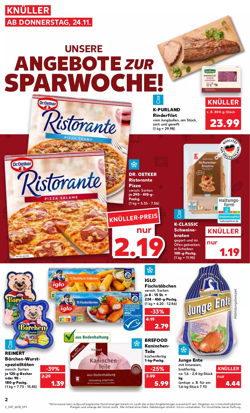 Aktueller Prospekt Kaufland - von 24.11 bis 30.11.2022 - strona 2 - produkty: angebot, angebote, Becher, braten, Bref, Dr. Oetker, eis, ente, filet, fisch, fischstäbchen, geback, iglo, jungbullen, küche, Küchen, Ofen, pizza, purland, reinert, rind, rinder, rinderfilet, ristorante, ristorante pizza, schwein, schweine, schweinebraten, Spezi, Ti, wein, weine, wurst, ZTE