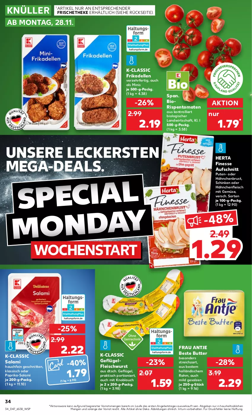 Aktueller Prospekt Kaufland - von 24.11 bis 30.11.2022 - strona 34 - produkty: angebot, aufschnitt, beste butter, bio, butter, dell, eis, elle, finesse, fleisch, fleischwurst, frau antje, frikadellen, Geflügel, hähnchenbrust, Hähnchenfleisch, herta, herta finesse, knoblauch, mit gemüse, mit knoblauch, paprika, pute, rispentomaten, salami, salz, schinken, schnitten, Streichzart, Ti, tisch, tomate, tomaten, trolli, wurst, ZTE