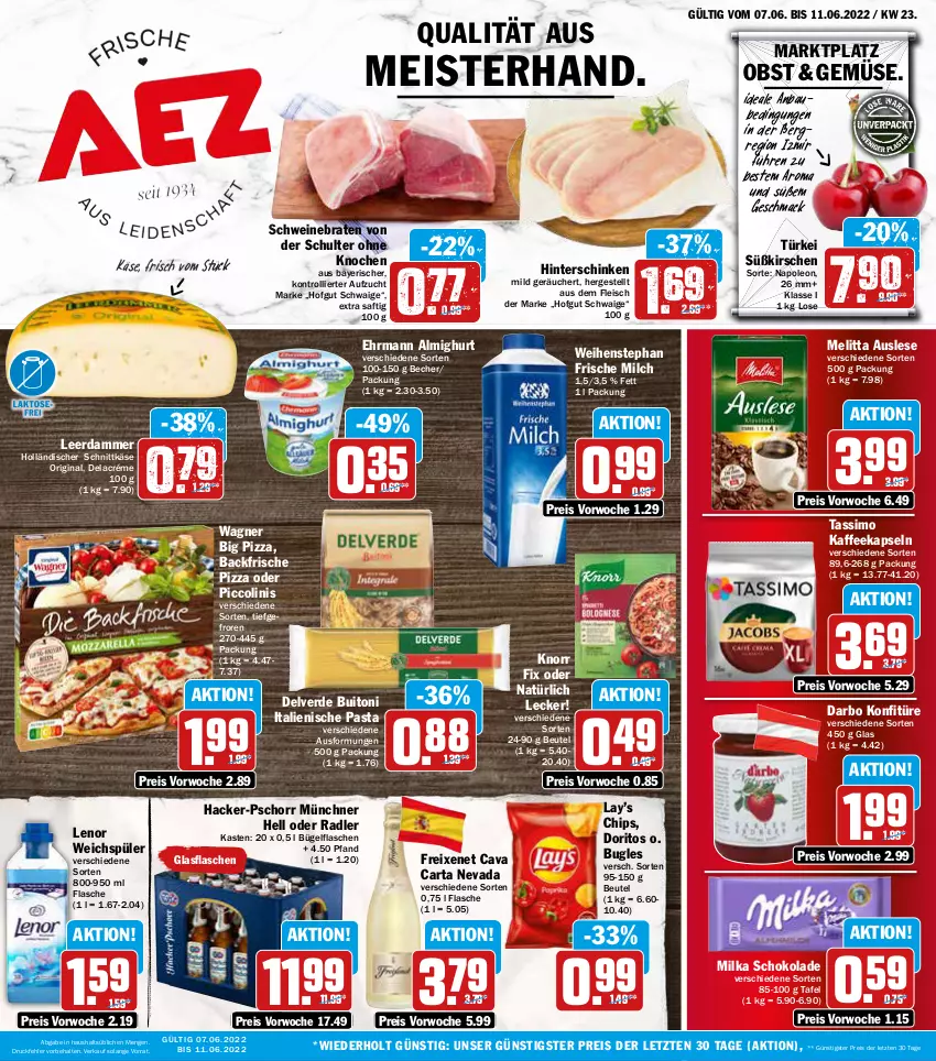 Aktueller Prospekt Aez - Prospekte - von 07.06 bis 11.06.2022 - strona 1 - produkty: almighur, almighurt, Bau, Becher, beutel, braten, bügel, bügelflasche, bugles, buitoni, Cava, chips, darbo, Doritos, ehrmann, ehrmann almighurt, eis, erde, flasche, fleisch, freixenet, frische milch, gin, glasflasche, hinterschinken, hofgut, holländischer schnittkäse, italienische pasta, kaffee, kaffeekapseln, Käse, kirsch, kirsche, kirschen, knorr, knorr fix, konfitüre, leerdammer, lenor, lenor weichspüler, mac, Meister, melitta, milch, milka, milka schokolade, obst, oder piccolinis, oder radler, pasta, piccolinis, pizza, radler, reis, saft, schinken, schnittkäse, schoko, schokolade, schwein, schweine, schweinebraten, sim, tassimo, Ti, trolli, wagner, weichspüler, weihenstephan, wein, weine, ZTE