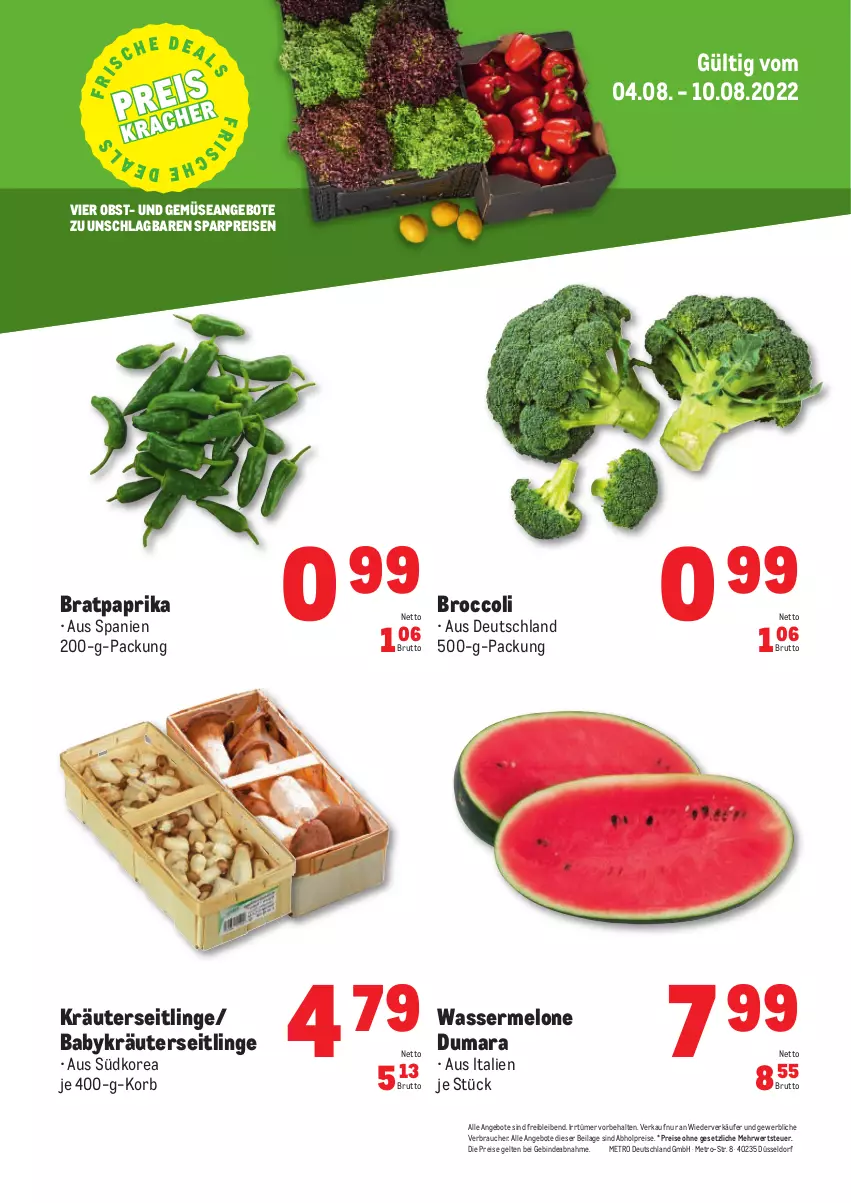 Aktueller Prospekt Metro - Obst & Gemüse Frischepreise - von 04.08 bis 10.08.2022 - strona 1 - produkty: abholpreise, angebot, angebote, broccoli, brut, eis, ilag, korb, kräuter, Kräuterseitlinge, melone, Metro, obst, paprika, Rauch, reis, rwe, Ti, und gemüse, wasser, wassermelone