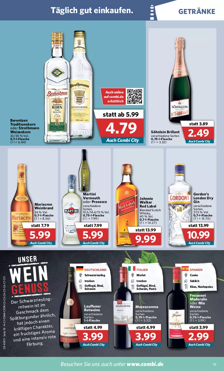 Aktueller Prospekt Combi - Prospekte - von 25.04 bis 30.04.2022 - strona 19 - produkty: berentzen, blended scotch, blended scotch whisky, corona, cuvée, dry gin, ecco, eis, flasche, freixenet, frucht, Geflügel, getränk, getränke, gin, gordon, Gordon’s, johnnie walker, Käse, korn, london dry, london dry gin, mac, mariacron, martini, merl, merlot, mezzacorona, pasta, prosecco, Ria, riesling, rind, rotwein, schwarzriesling, schwein, scotch, scotch whisky, söhnlein, söhnlein brillant, Ti, Vermouth, wein, weinbrand, weine, weizenkorn, whisky