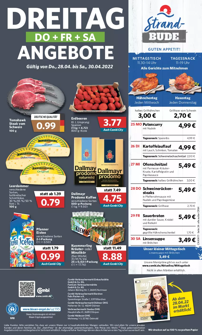 Aktueller Prospekt Combi - Prospekte - von 25.04 bis 30.04.2022 - strona 24 - produkty: angebot, angebote, auer, axe, Bad, beere, beeren, Berger, braten, brötchen, curry, dallmayr, dallmayr prodomo, drucker, eis, eistee, elle, Engel, erdbeere, erdbeeren, erde, felix, fisch, fische, Fischer, Gegrillte Hähnchenschenkel, grill, grillhähnchen, grillhaxe, hähnchenschenkel, Haxe, henkel, holländischer schnittkäse, kaffee, kartoffel, Käse, kerze, Knödel, kräuter, küche, kuemmerling, lachs, leerdammer, leine, LG, likör, linsen, merl, natur, nudel, nudeln, Ofen, papier, paprika, pfanne, Pfanner, pfeffer, prodomo, pute, Rauch, reis, rezept, rotkohl, sattel, sauce, schenkel, schinken, schnittkäse, schnitzel, schwein, schweine, Schweinelachs, schweinerücken, snack, spareribs, steak, steaks, suppe, Tasche, taschen, tee, Ti, tisch, tomate, tomaten, uhr, wein, weine, würfel