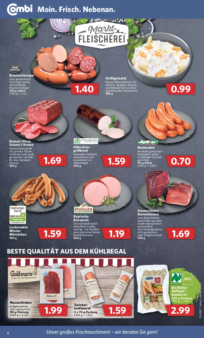 Aktueller Prospekt Combi - Prospekte - von 25.04 bis 30.04.2022 - strona 6 - produkty: ammerländer, ananas, antipasti, asti, aus dem kühlregal, bier, bio, bratwurst, braun, brot, creme, eintopf, eis, elle, fleisch, Geflügel, geflügelsalat, grill, hühner, kernschinken, knoblauch, kühlregal, mac, mandarine, mandarinen, merl, Mett, metten, Mettenden, mettwurst, natur, nerf, nuss, olive, oliven, regal, reinert, rohschinken, salami, salat, salatcreme, salz, schinken, senf, spargel, Spezi, Ti, tisch, topf, wiener, wiener würstchen, wurst, würstchen, zwiebel