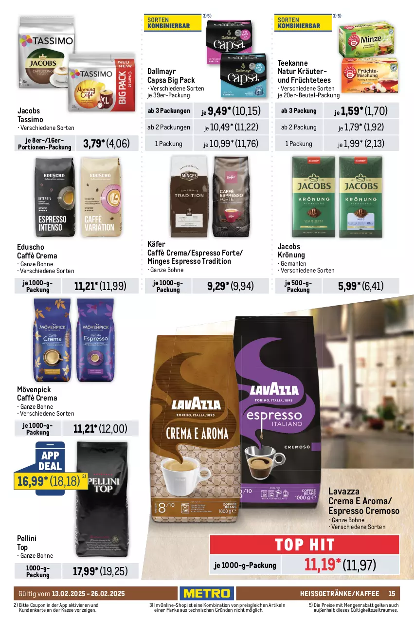 Aktueller Prospekt Metro - Food-Nonfood - von 13.02 bis 26.02.2025 - strona 15 - produkty: aceto, aceto balsamico, balsam, balsamico, barilla, bertolli, beutel, bohne, caffè crema, Cap, chili, corny, coupon, dallmayr, dallmayr capsa, eduscho, eis, espresso, flasche, früchte, Früchtetee, getränk, getränke, gewürz, Gewürzgurke, gewürzgurken, gin, gurke, gurken, heinz, hengstenberg, honig, jacobs, jacobs krönung, jacobs tassimo, je 500-ml-flasche, käfer, kaffee, ketchup, Konserven, kräuter, langnese, lavazza, mayonnaise, meica, Mode, mövenpick, müsli, natur, olive, oliven, olivenöl, olivenöl extra, pasta, pfeffer, reis, riegel, sauce, sim, tabasco, tassimo, tee, teekanne, Ti, tomato ketchup, würstchen, Yo