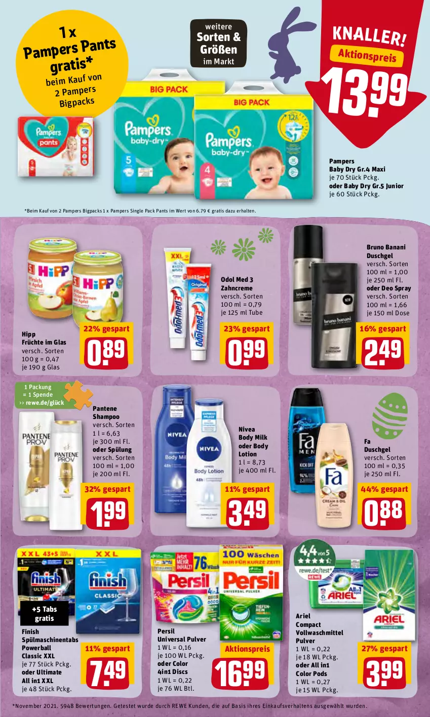 Aktueller Prospekt Rewe - Prospekte - von 04.04 bis 10.04.2022 - strona 19 - produkty: aktionspreis, ariel, ball, body, body lotion, body milk, bruno banani, creme, deo, deo spray, duschgel, eis, fa duschgel, Finish, früchte, hipp, Lotion, nivea, Odol, odol med, pampers, pampers baby dry, pantene, Pants, persil, Pods, powerball, reis, shampoo, spülmaschinen, spülmaschinentabs, spülung, Ti, universal pulver, vollwaschmittel, waschmittel, zahncreme